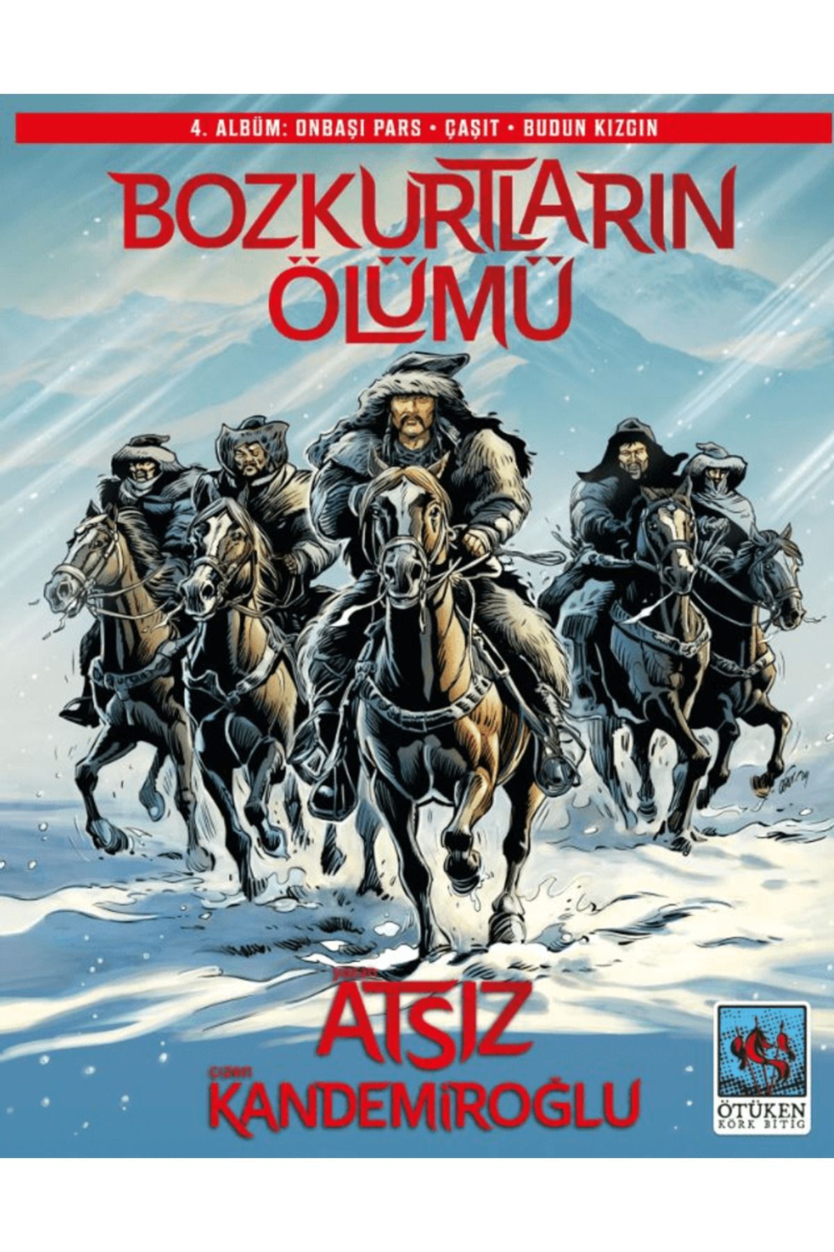 Ötüken Neşriyat Bozkurtların Ölümü 4. Albüm / Hüseyin Nihal Atsız / Ötüken Neşriyat / 9786254088438