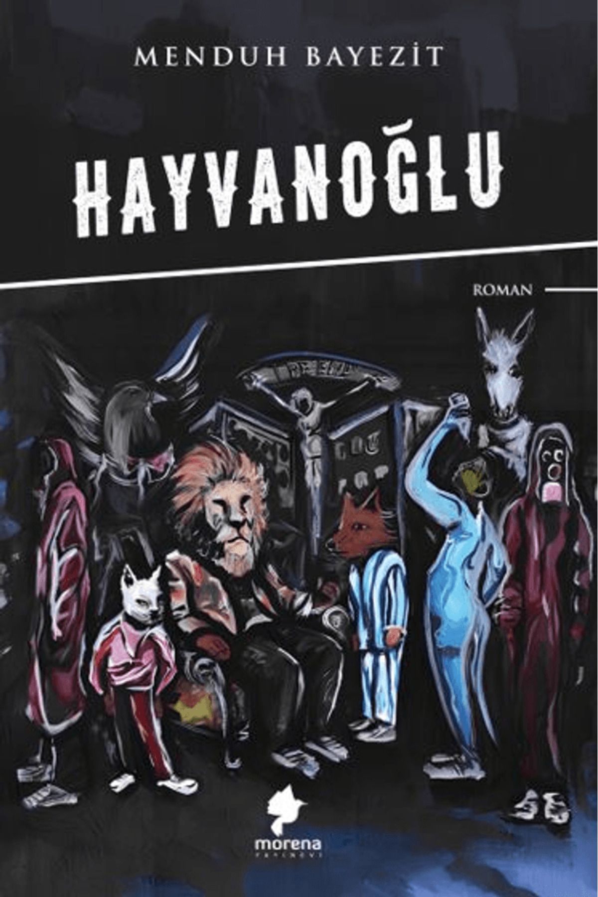 Morena Yayınevi Hayvanoğlu / Menduh Bayezit / Morena Yayınevi / 9786257016650
