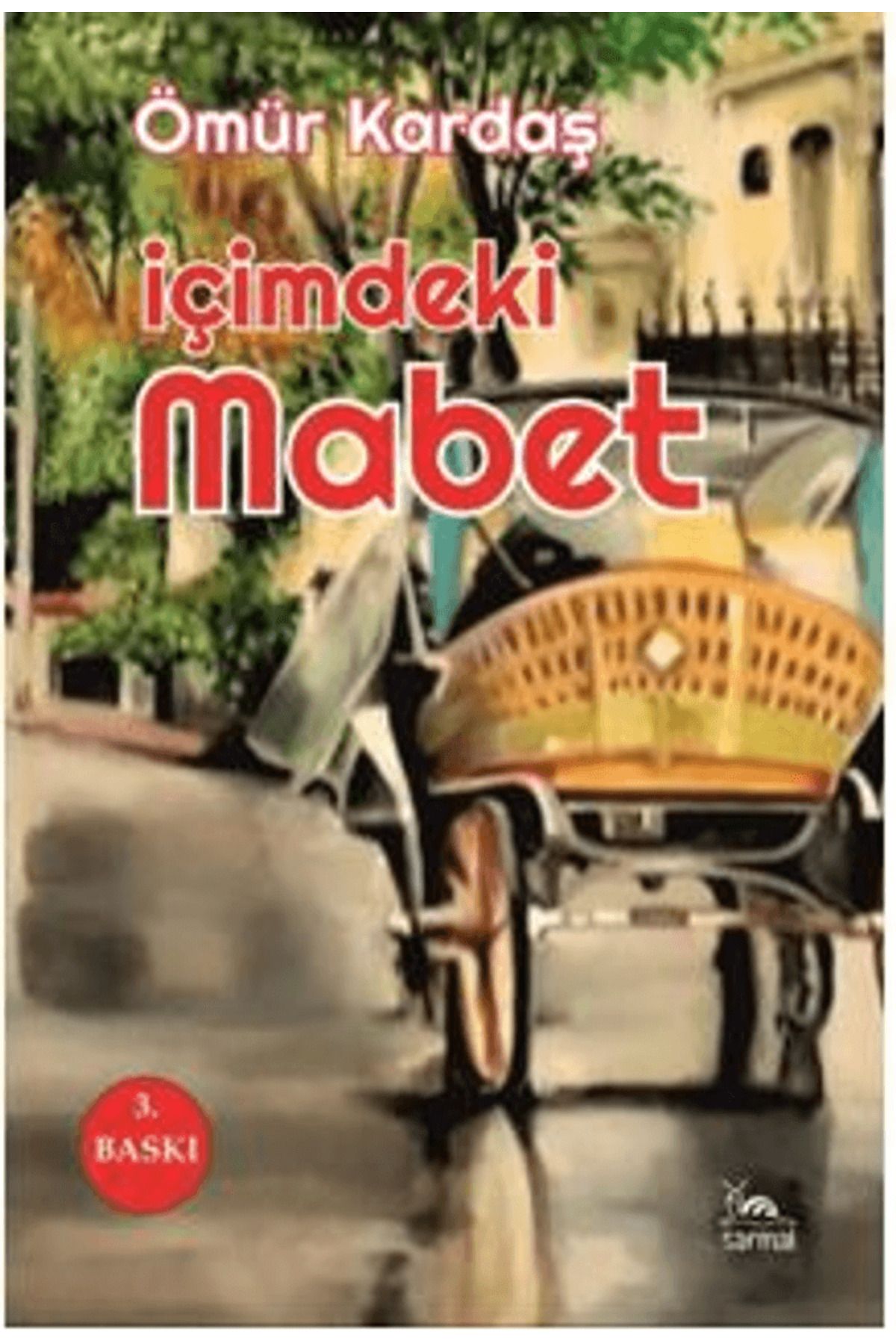 sarmal kitabevi İçimdeki Mabet / Ömür Kardaş / Sarmal Kitabevi / 9786255518361