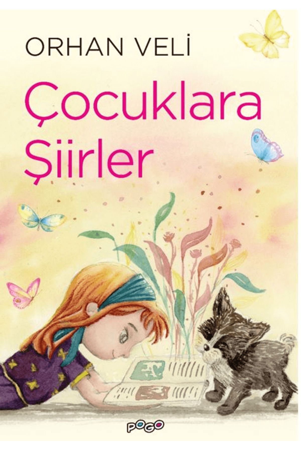 Pogo Çocuk Çocuklara Şiirler / Orhan Veli / Pogo Çocuk / 9786256298392
