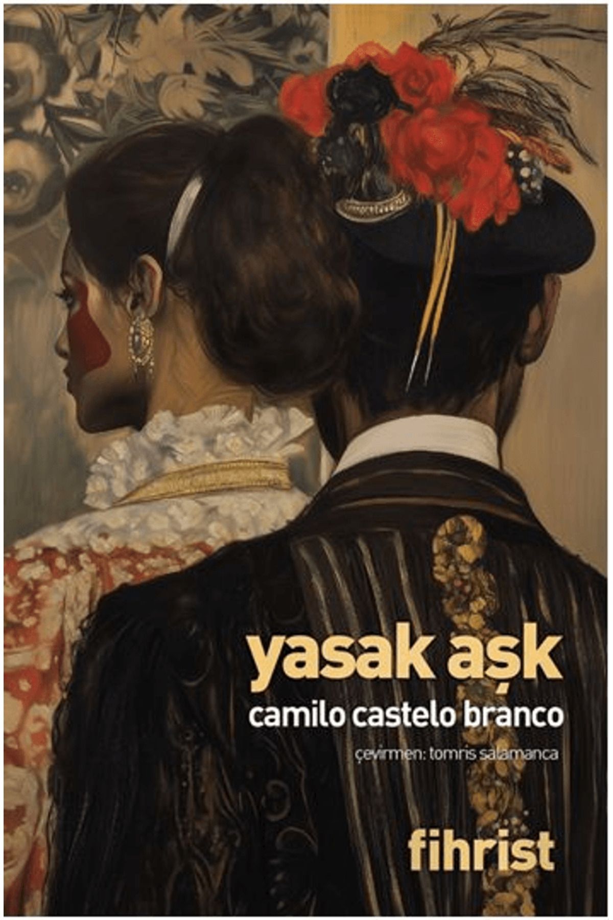 Fihrist Kitap Yasak Aşk / Camilo Castelo Branco / Fihrist Kitap / 9786256730816