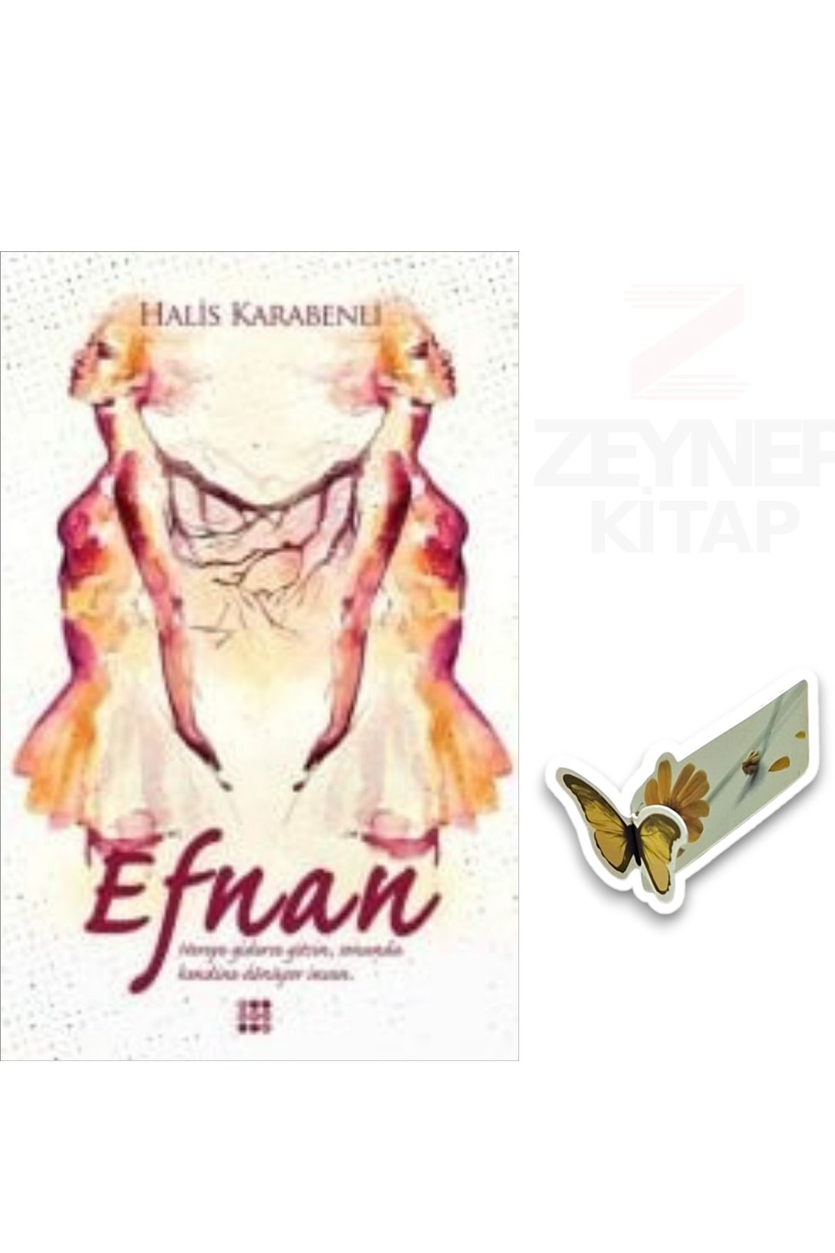 Dokuz Yayınları Efnan - Halis Karabenli (Özel Tasarım Hareketli Kelebek Ayraç Hediye)