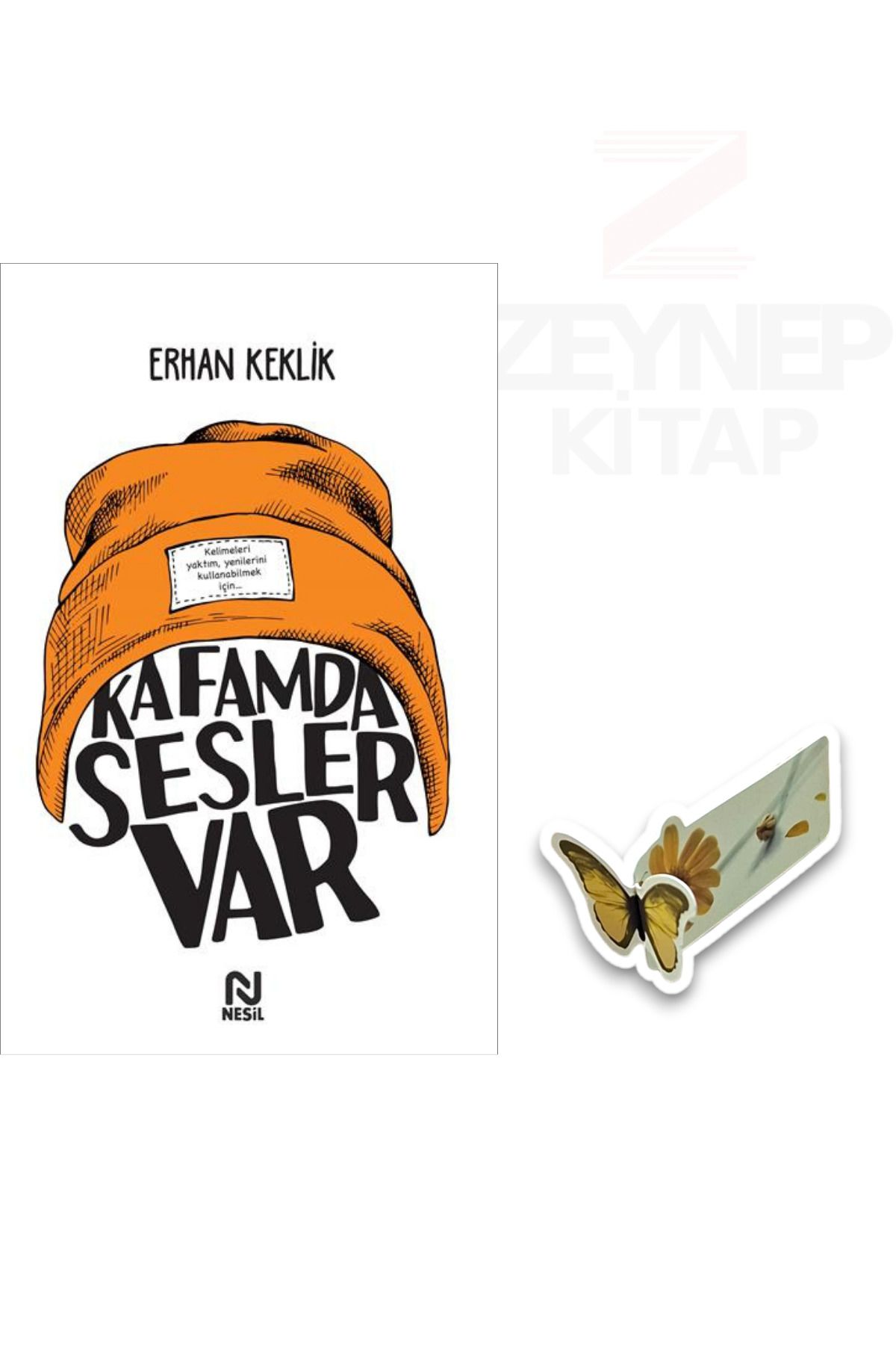Nesil Yayınları Kafamda Sesler Var - Erhan Keklik(Özel Tasarım Hareketli Kelebek Ayraç Hediye)