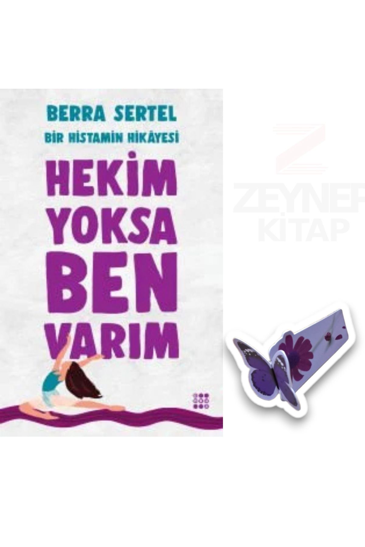 Dokuz Yayınları Hekim Yoksa Ben Varım (Özel Tasarım Hareketli Kelebek Ayraç Hediye)