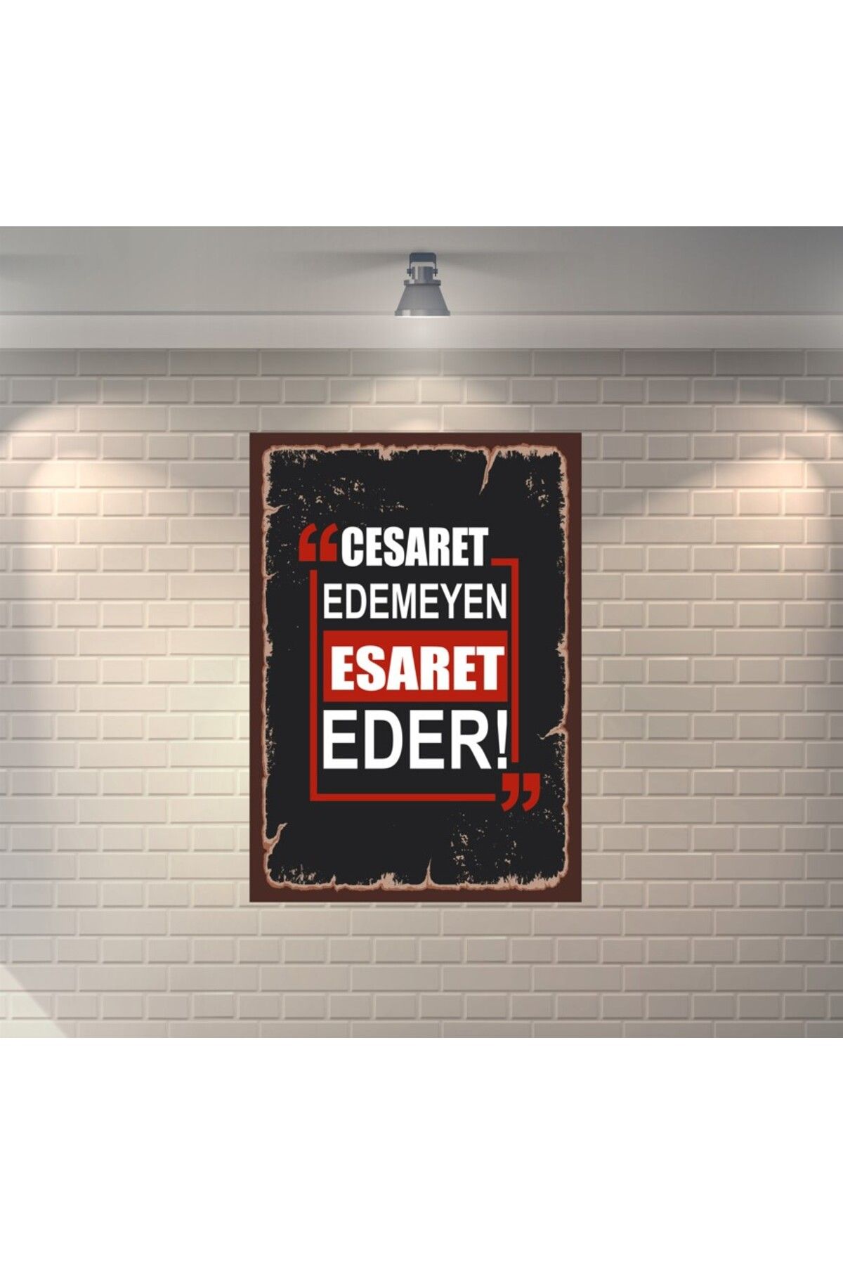 BBO REKLAM Cesaret Edemeyen Esaret Eder Racon Retro Ahşap Poster