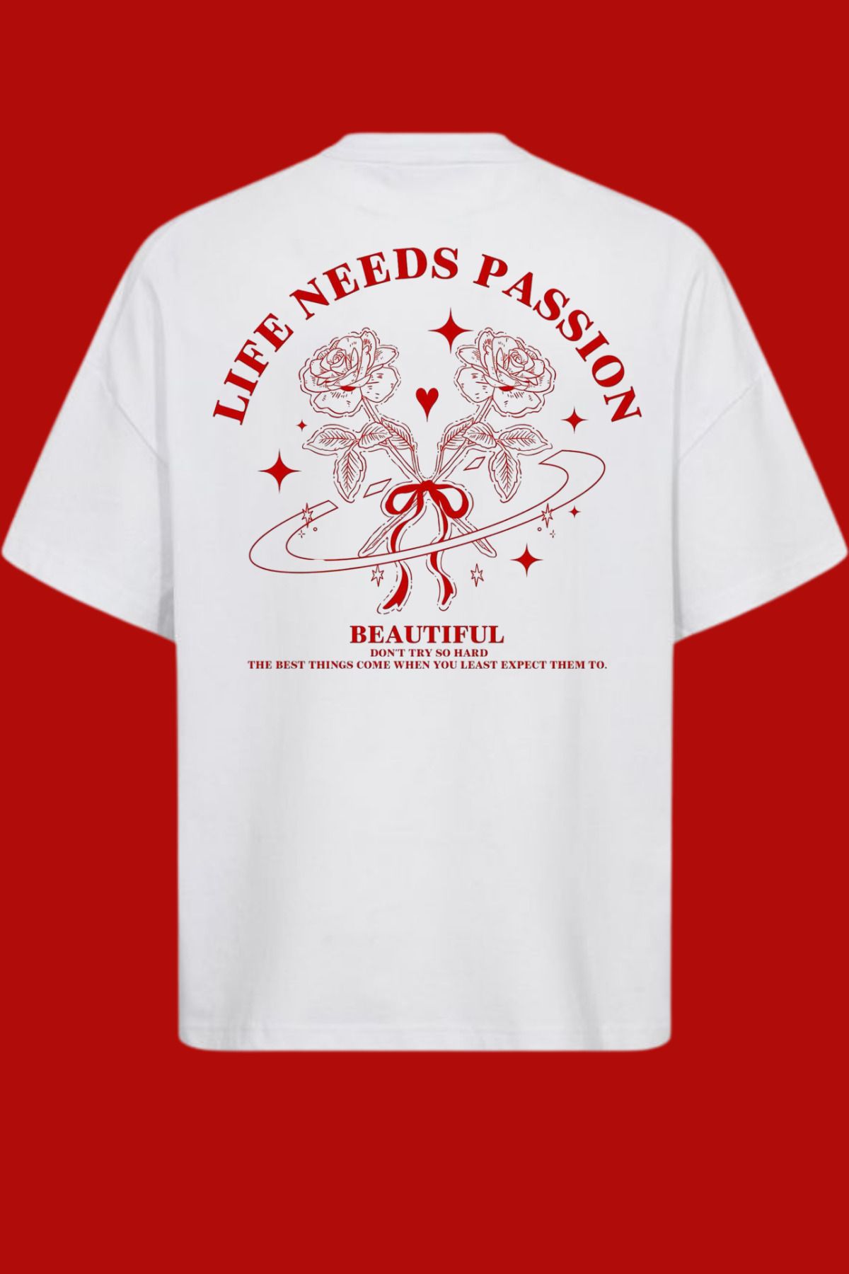 Dupe Design LIFE NEEDS PASSION Baskılı Oversize T-shirt