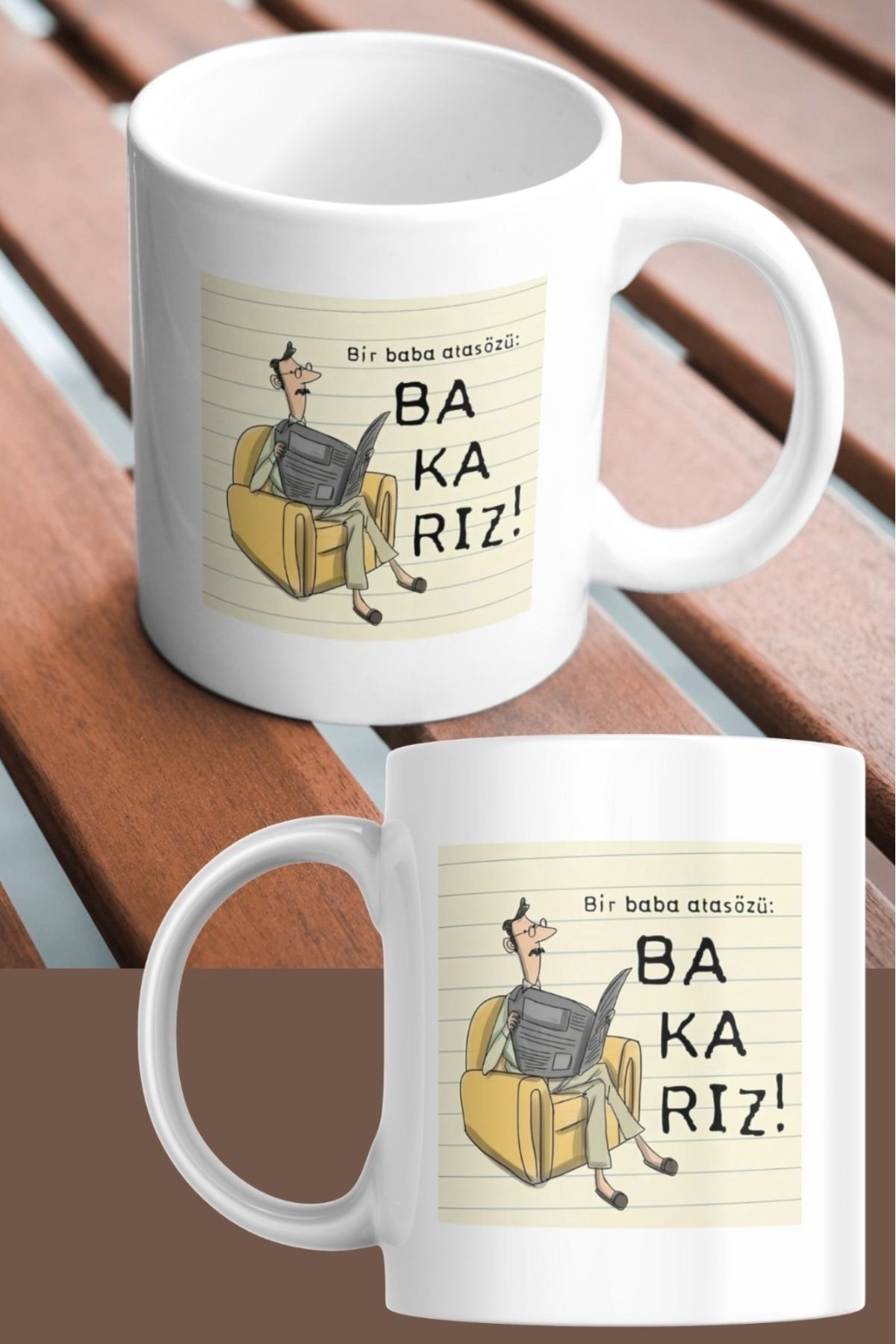 Hediye Gurmesi Bir Baba Atasözü Bakarız Yazı Baskılı Porselen Kupa Bardak Babaya Hediye
