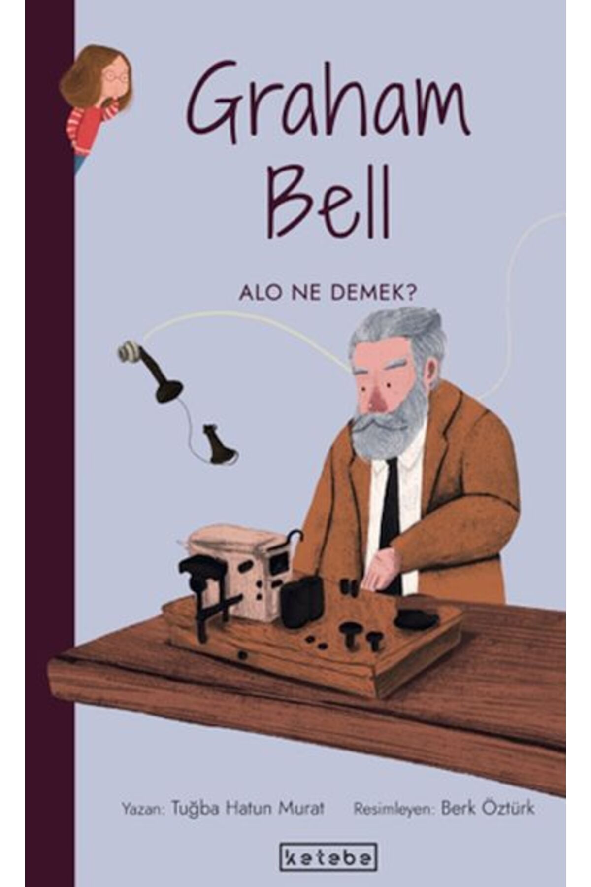 Ketebe Yayınları Parlak FikirlerGraham Bell