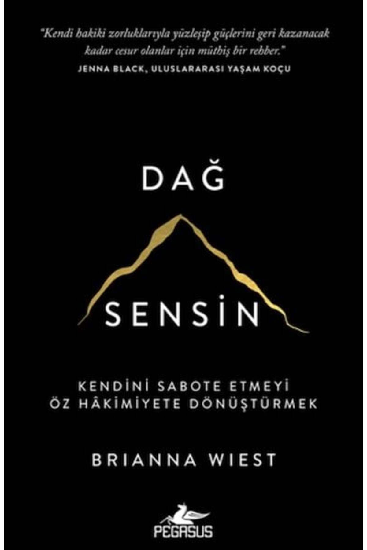 Karatay Yayınları Dağ Sensin Kendini Sabote Etmeyi Öz Hakimiyete Dönüştürmek