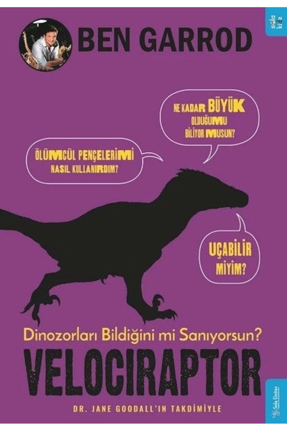 Sola Kidz Velociraptor; Dinozorları Bildiğini mi Sanıyorsun?