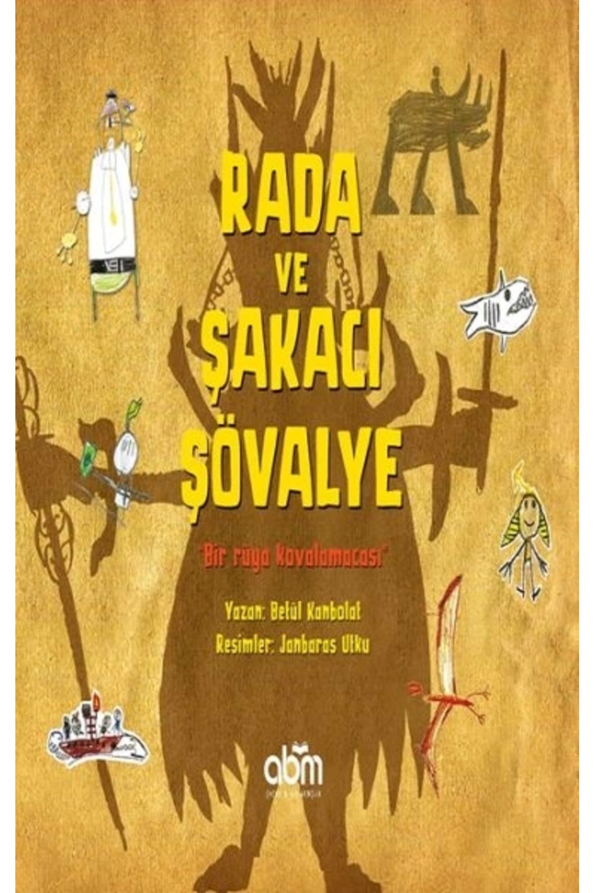 Abm Yayınevi Rada ve Şakacı Şövalye