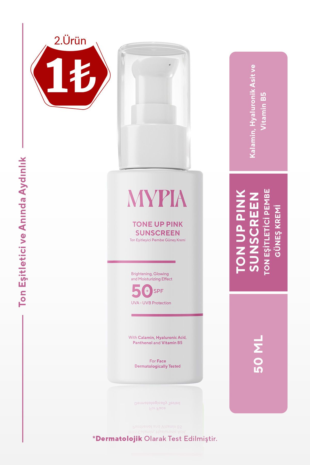Mypia Cosmetics Leke Karşıtı Ton Eşitleyici SPF 50+ Glutatyon & Hyaluronik Asit Etkili Pembe Renkli Güneş Kremi 50ml
