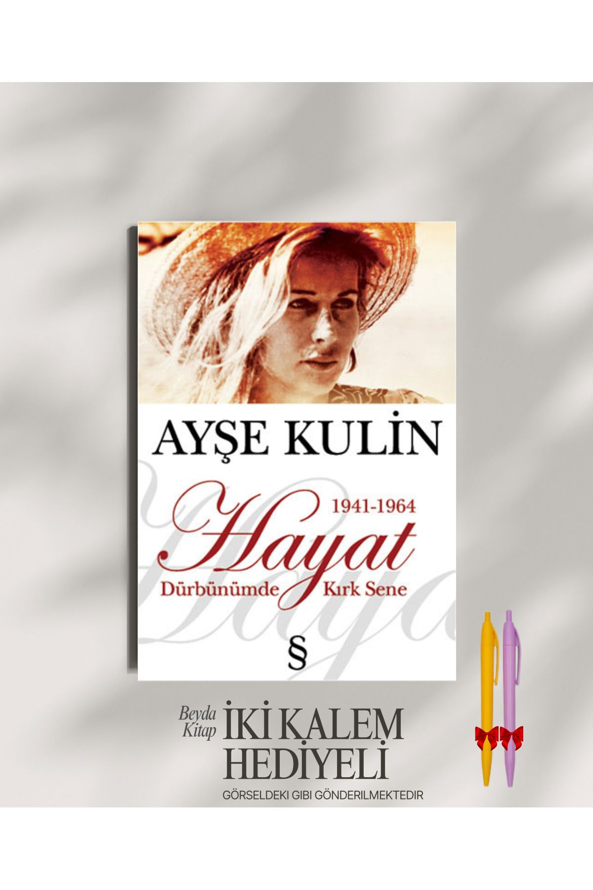Everest Yayınları Hayat Dürbünümde Kırk Sene 1941-1964 - Ayşe Kulin - İki Kalem Hediyeli - KULY32