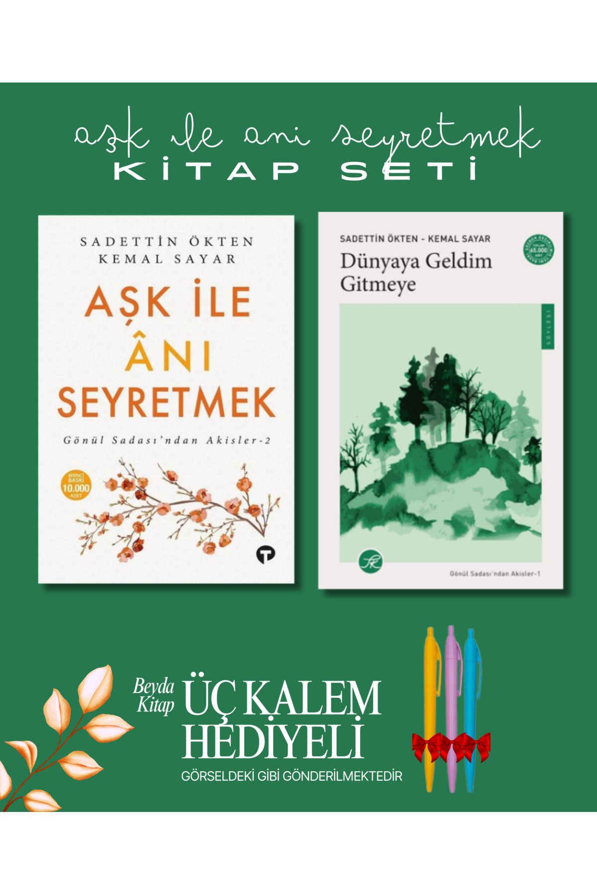 Turkuvaz Kitap Aşk İle Anı Seyretmek - Dünyaya Geldim Gitmeye (2 Kitap) - Kalem Hediyeli - Kemal Sayar