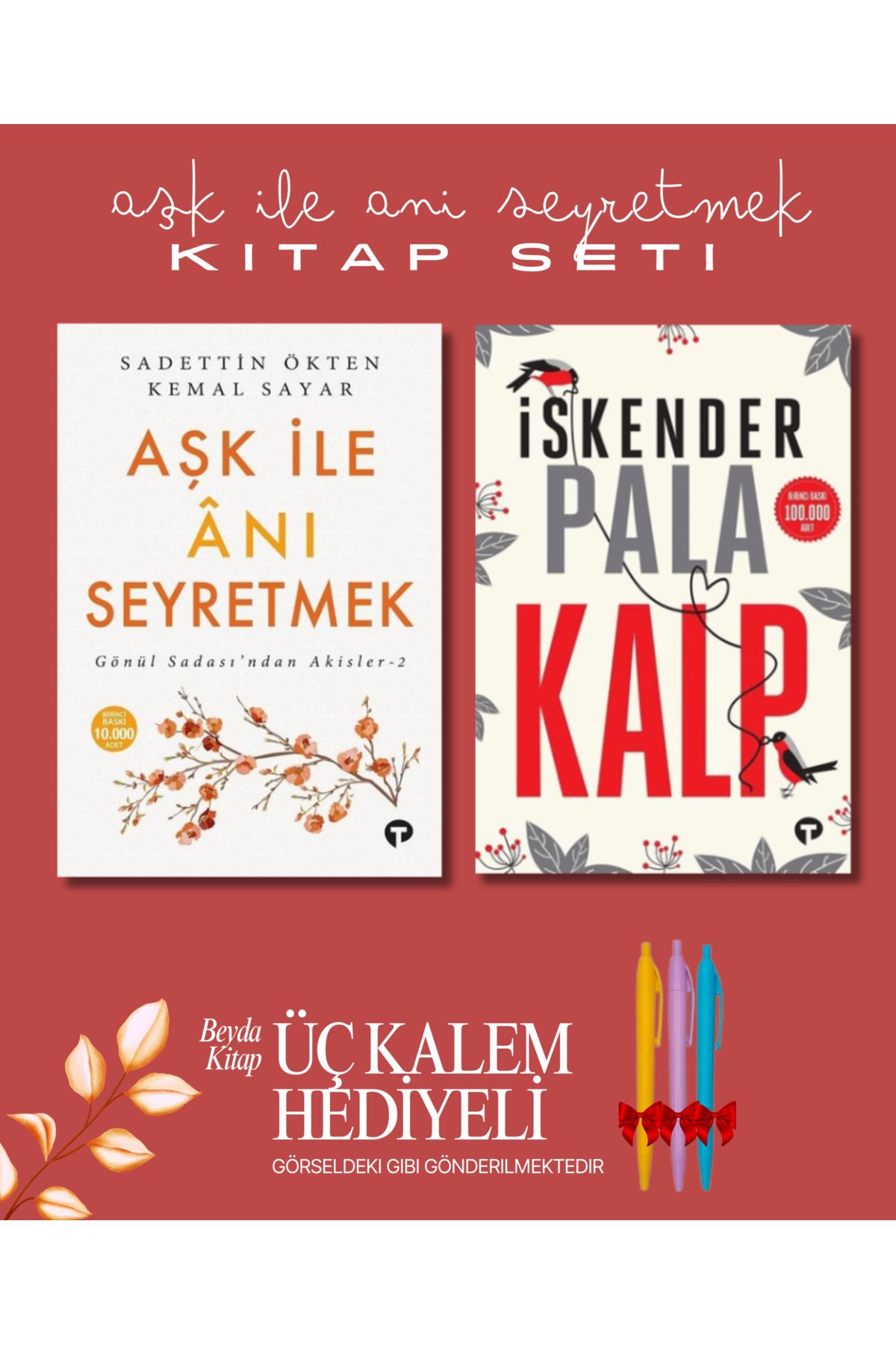 Turkuvaz Kitap Aşk İle Anı Seyretmek - Kalp (2 Kitap) - Kalem Hediyeli - Kemal Sayar - İskender Pala