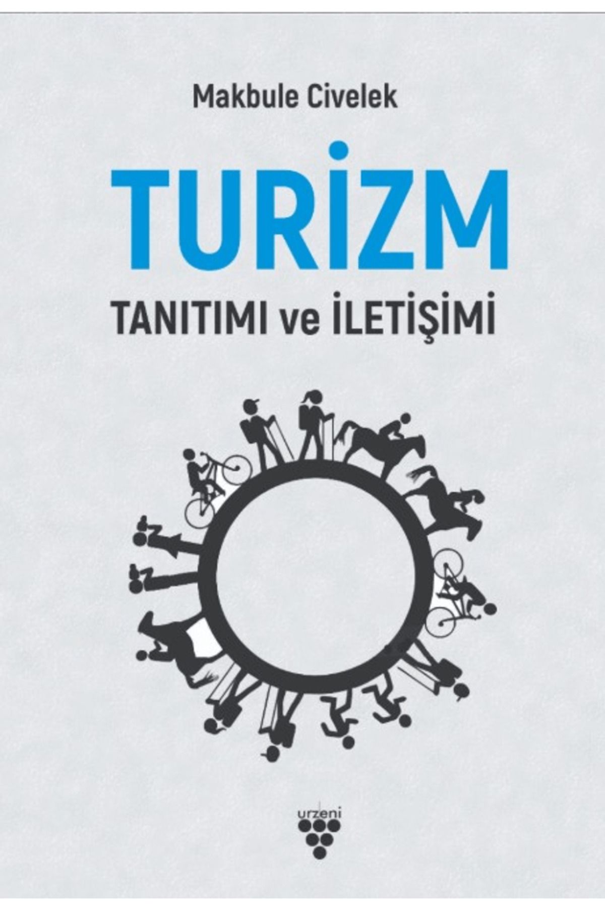 sarmal kitabevi Turizm İletişimi ve Tanıtımı / Makbule Civelek / Sarmal Kitabevi / 9786255518675