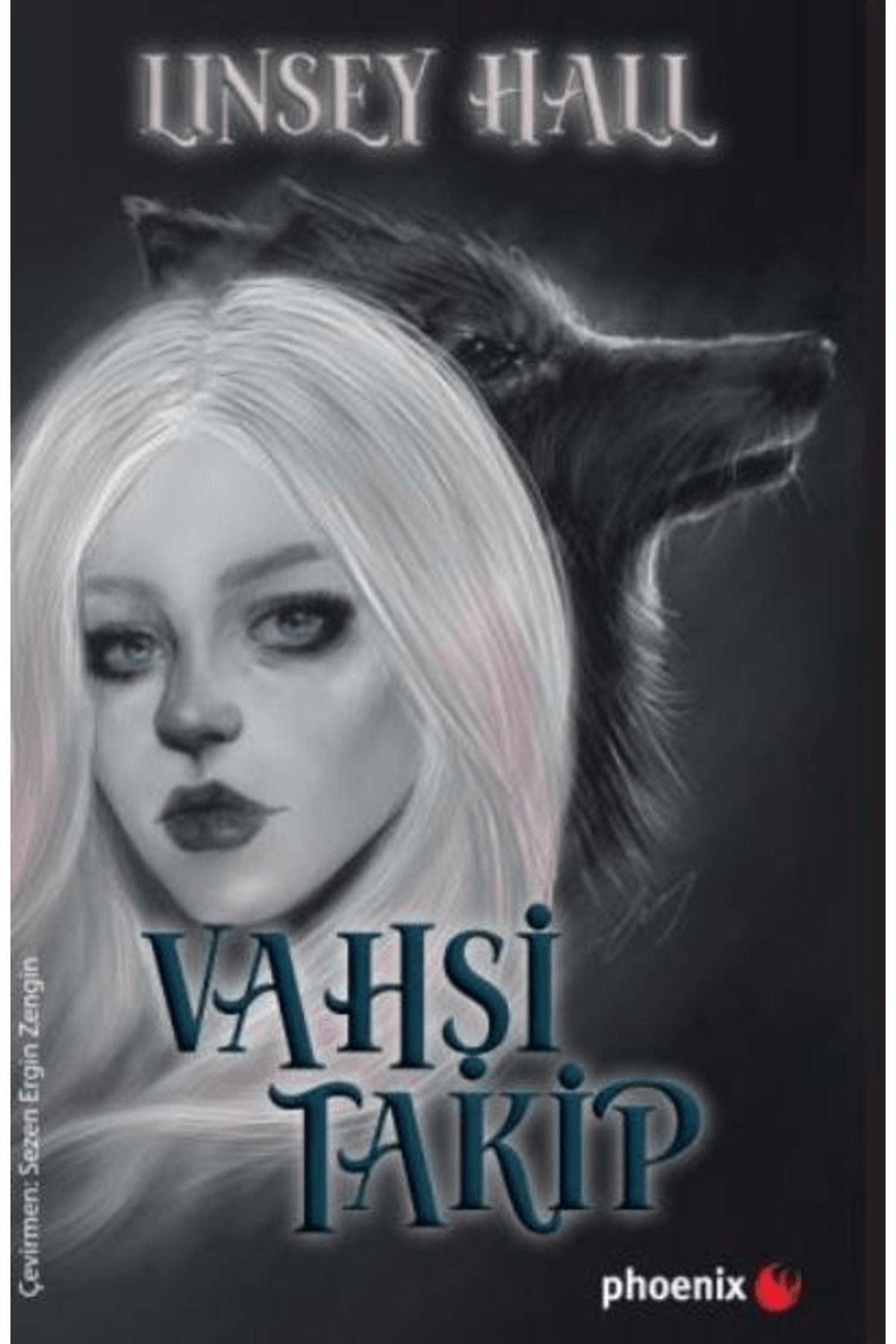 Phoenix Yayınevi Vahşi Takip / Linsey Hall / Phoenix Yayınevi / 9786057789679