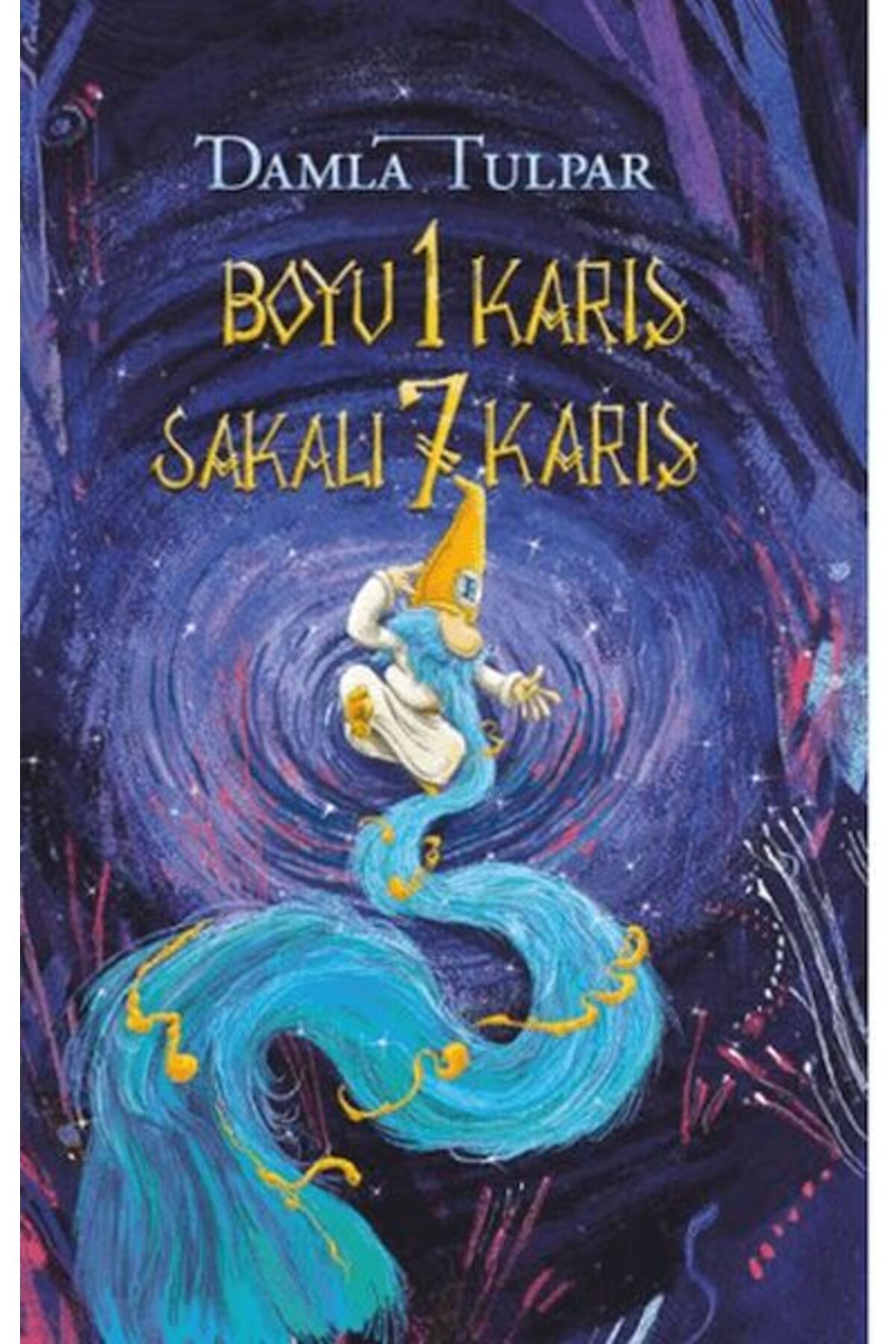 Destek Yayınları Boyu 1 Karış Sakalı 7 Karış
