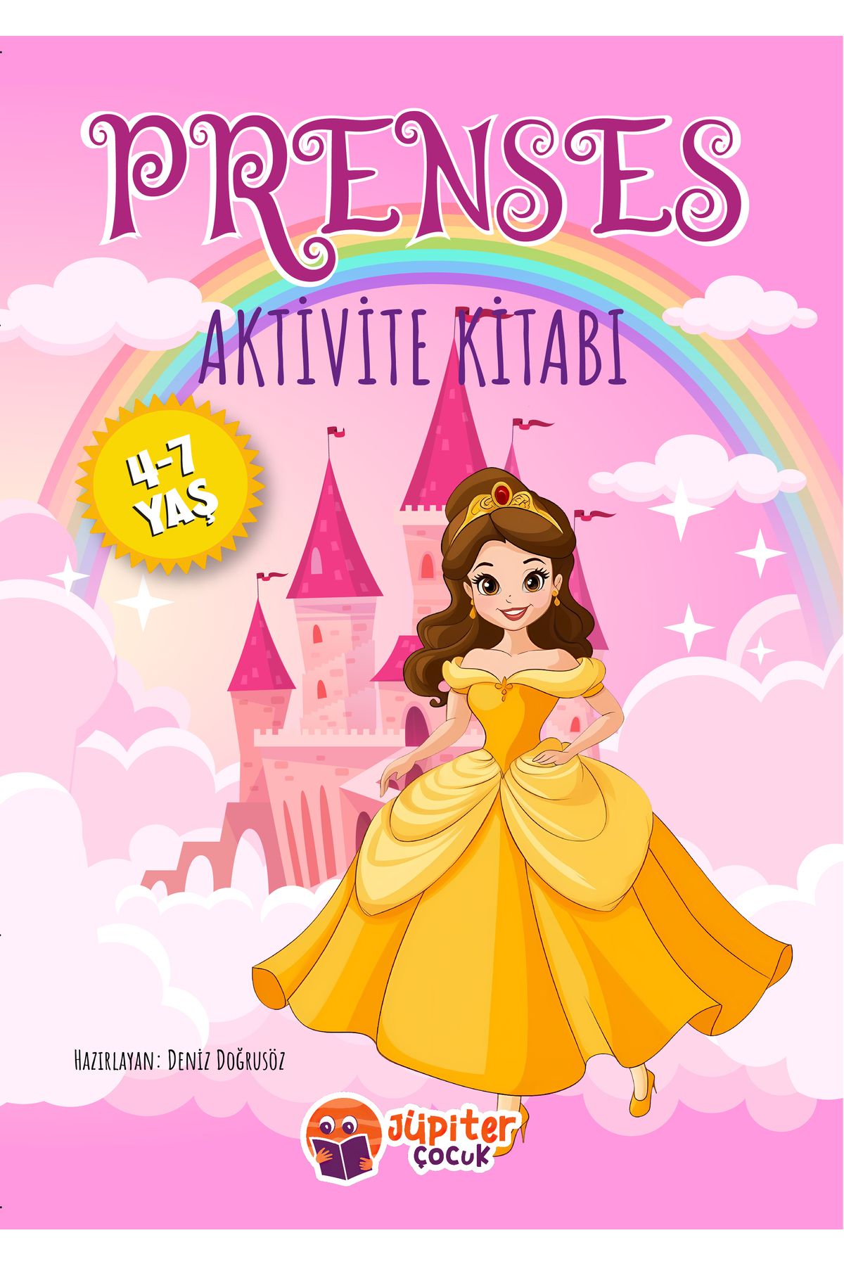 Jüpiter Çocuk Yayınları Prenses Aktivite Kitabı | Çocuklar İçin | 4-7 Yaş | 32 Sayfa | Eğitici Etkinlikler