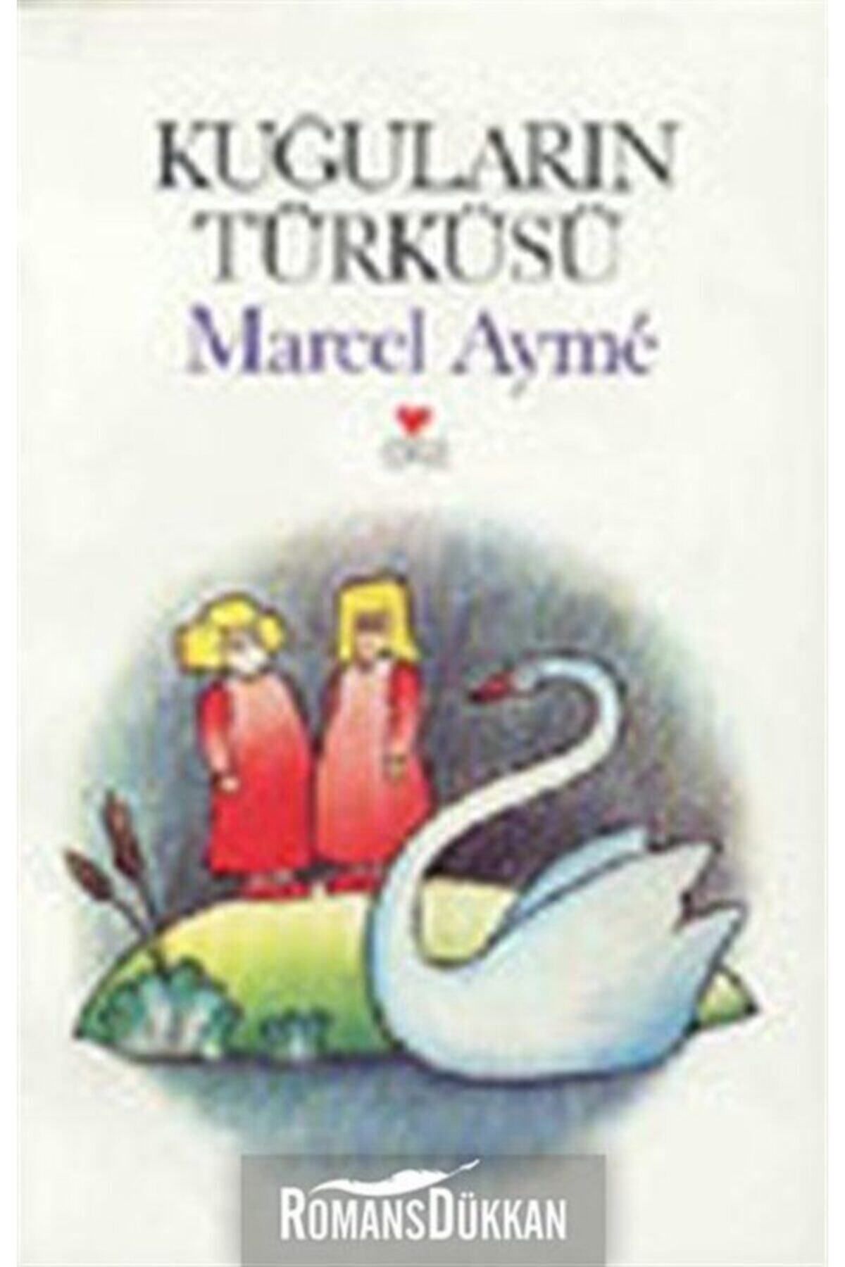 Literatürk Academia Kuğuların Türküsü - Marcel Ayme