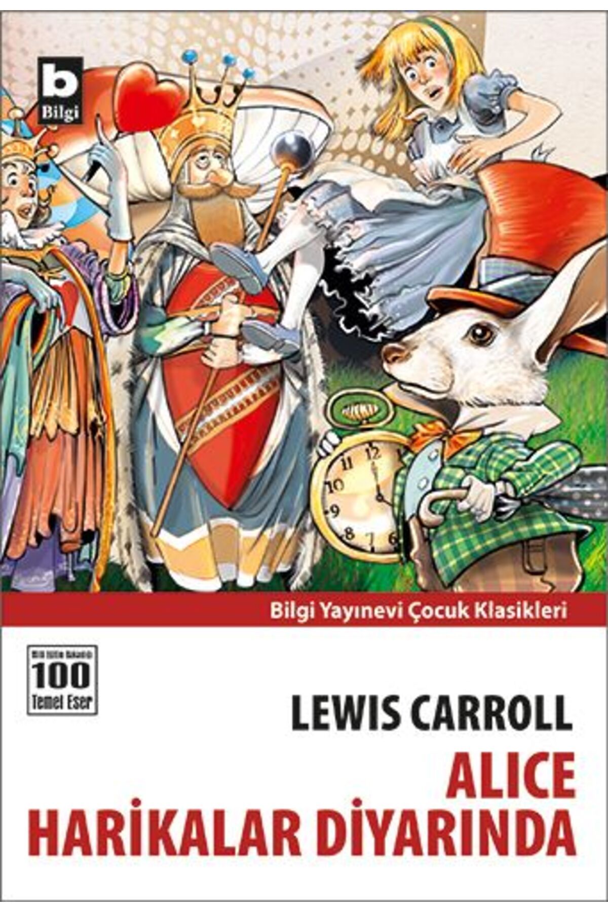 Bilgi Yayınevi Alice Harikalar Diyarında