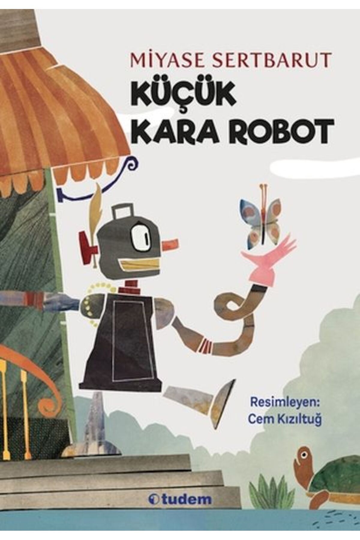 Tudem Yayınları Küçük Kara Robot
