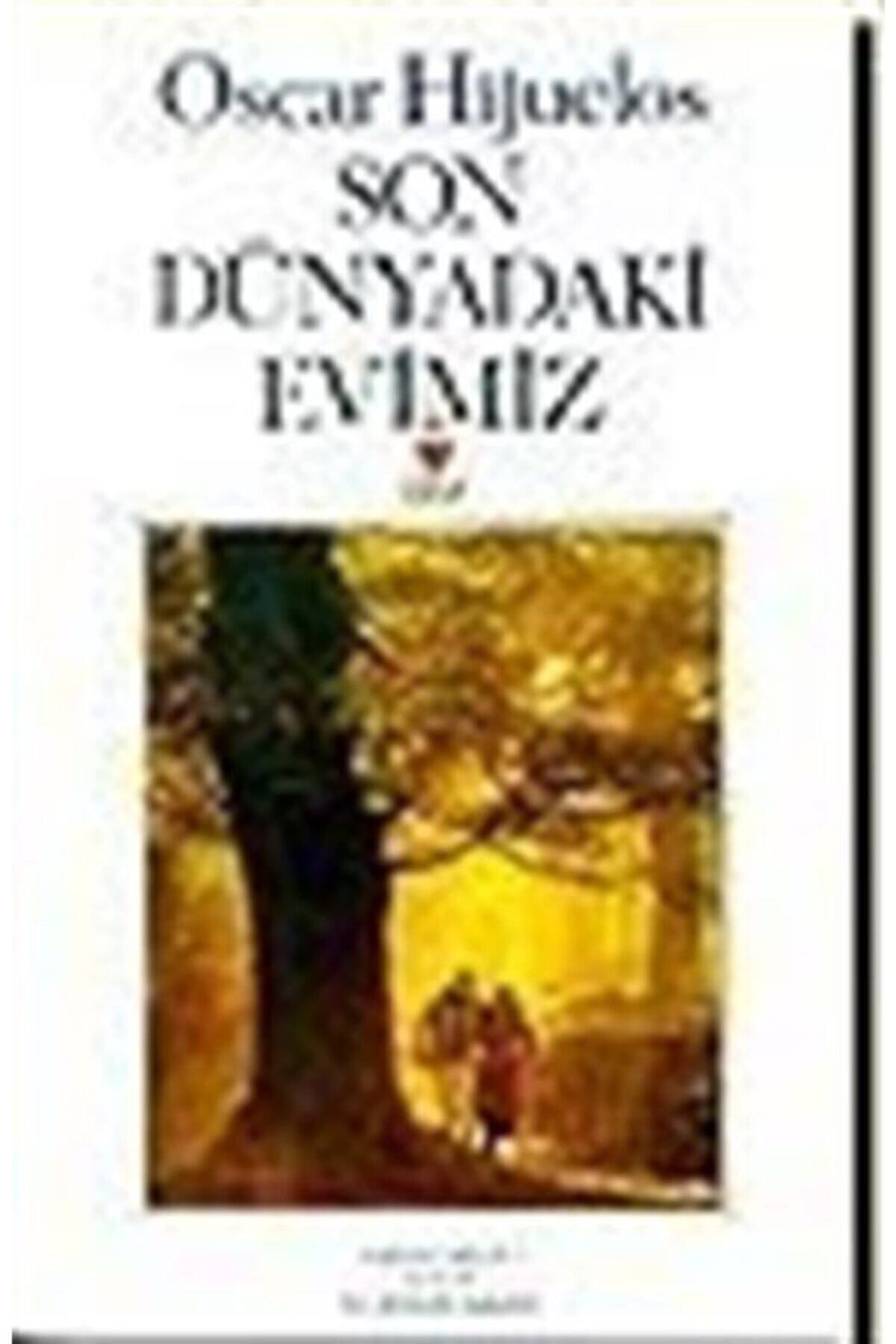 Literatürk Academia Son Dünyadaki Evimiz - Oscar Hijvelos (1997 Basım)