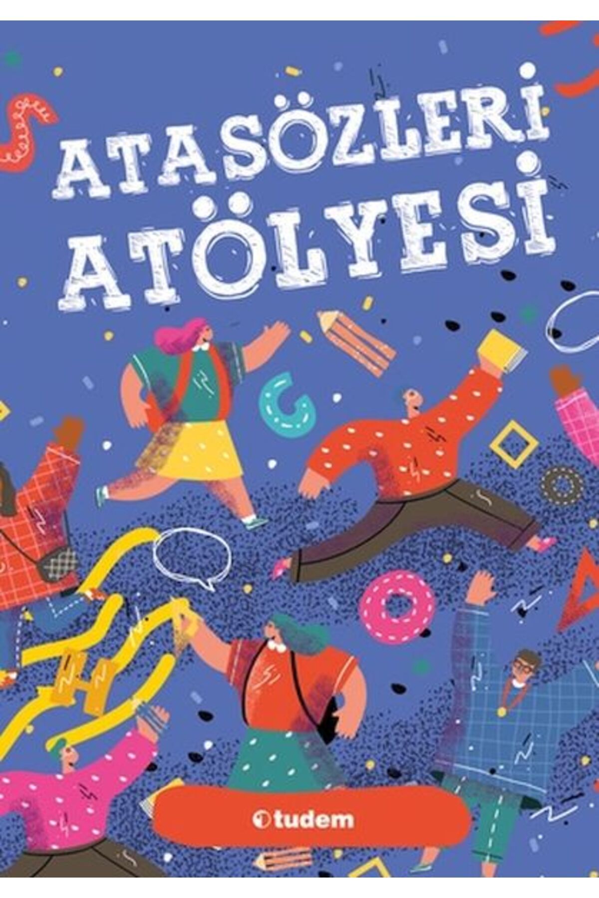 Tudem Yayınları Atasözleri Atölyesi