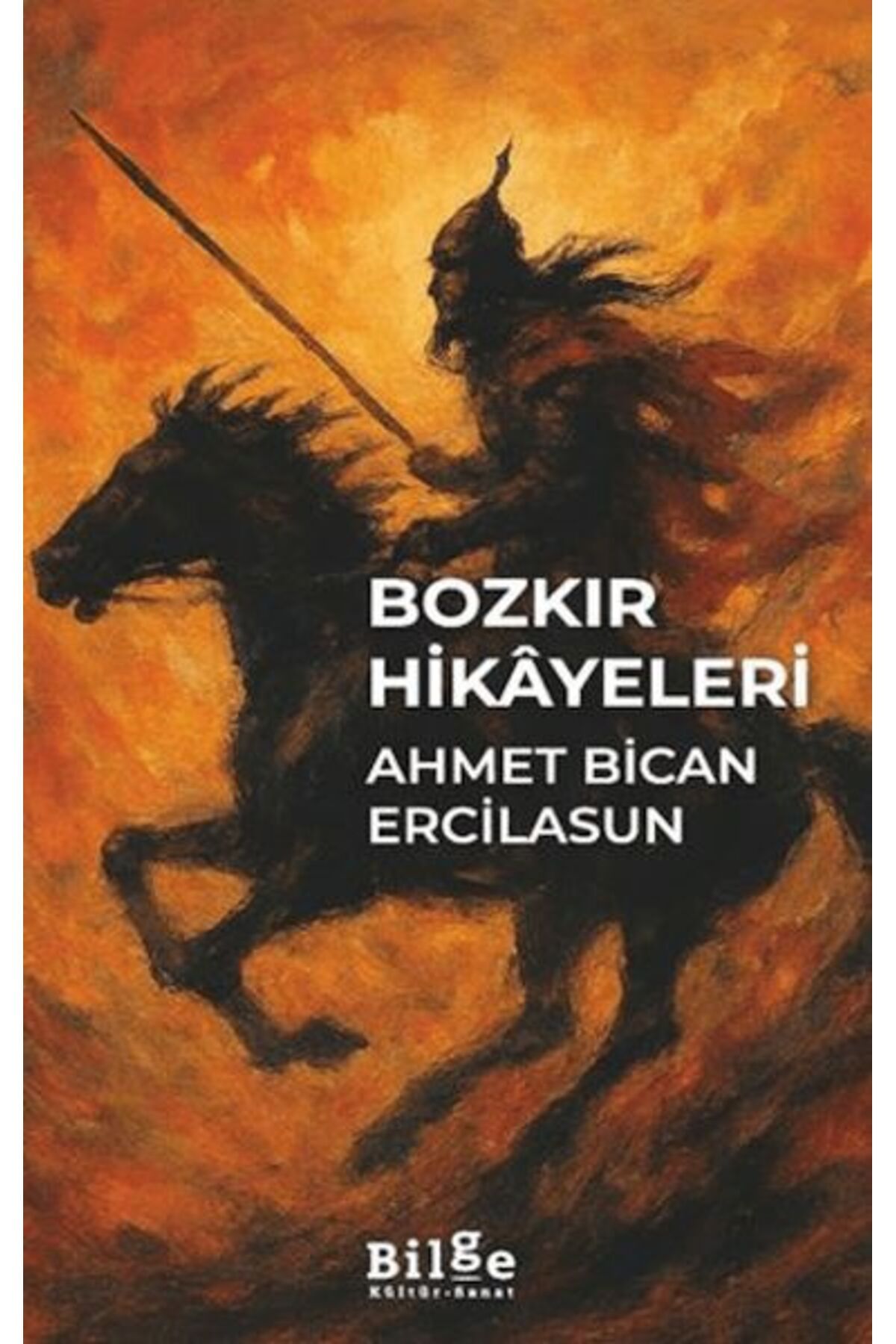 Bilge Kültür Sanat Bozkır Hikayeleri
