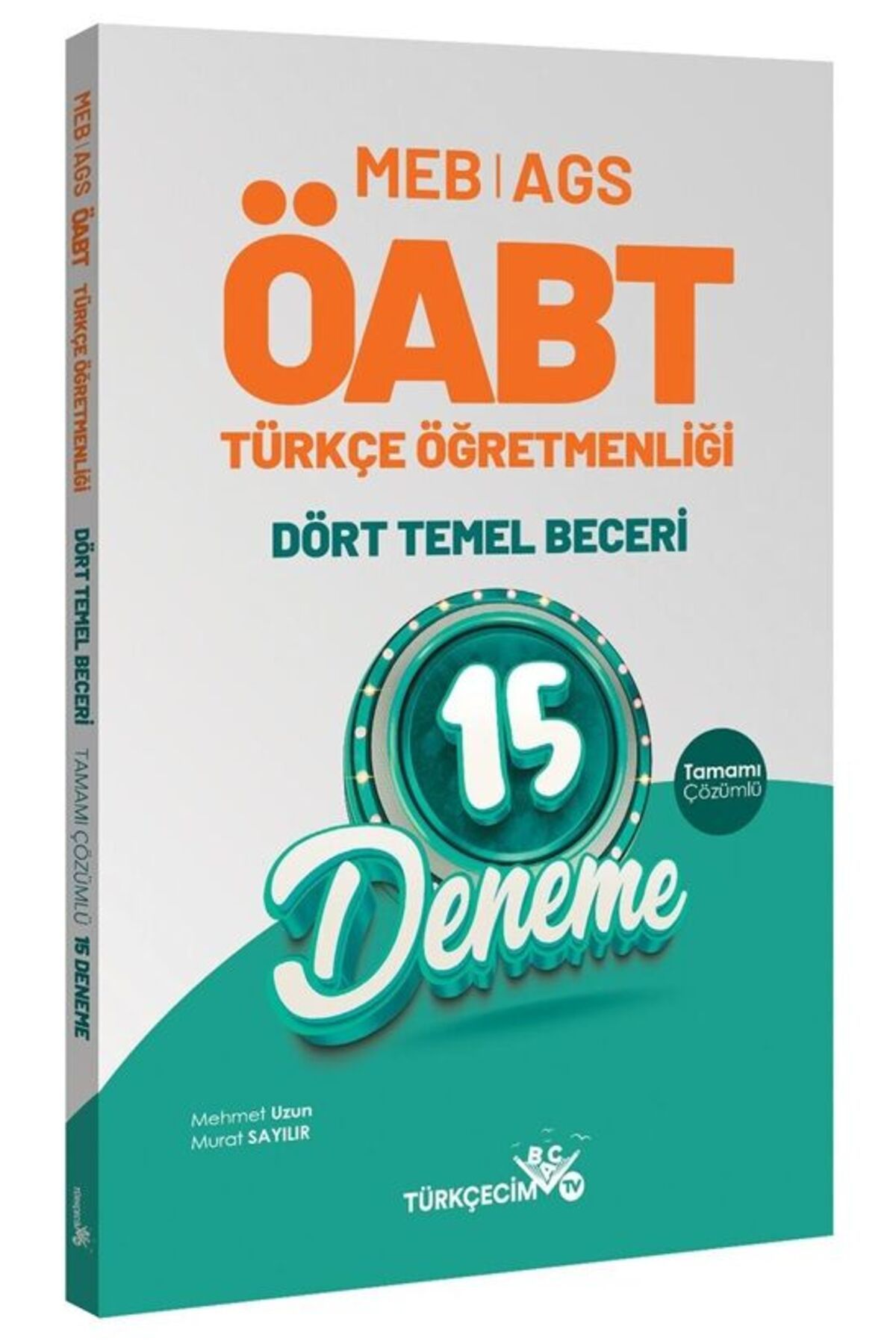 Edebiyat TV Yayınları Türkçecim TV ÖABT MEB-AGS Türkçe Öğretmenliği Dört Temel Beceri 15 Deneme Çözümlü - Mehmet Uzun, Mur