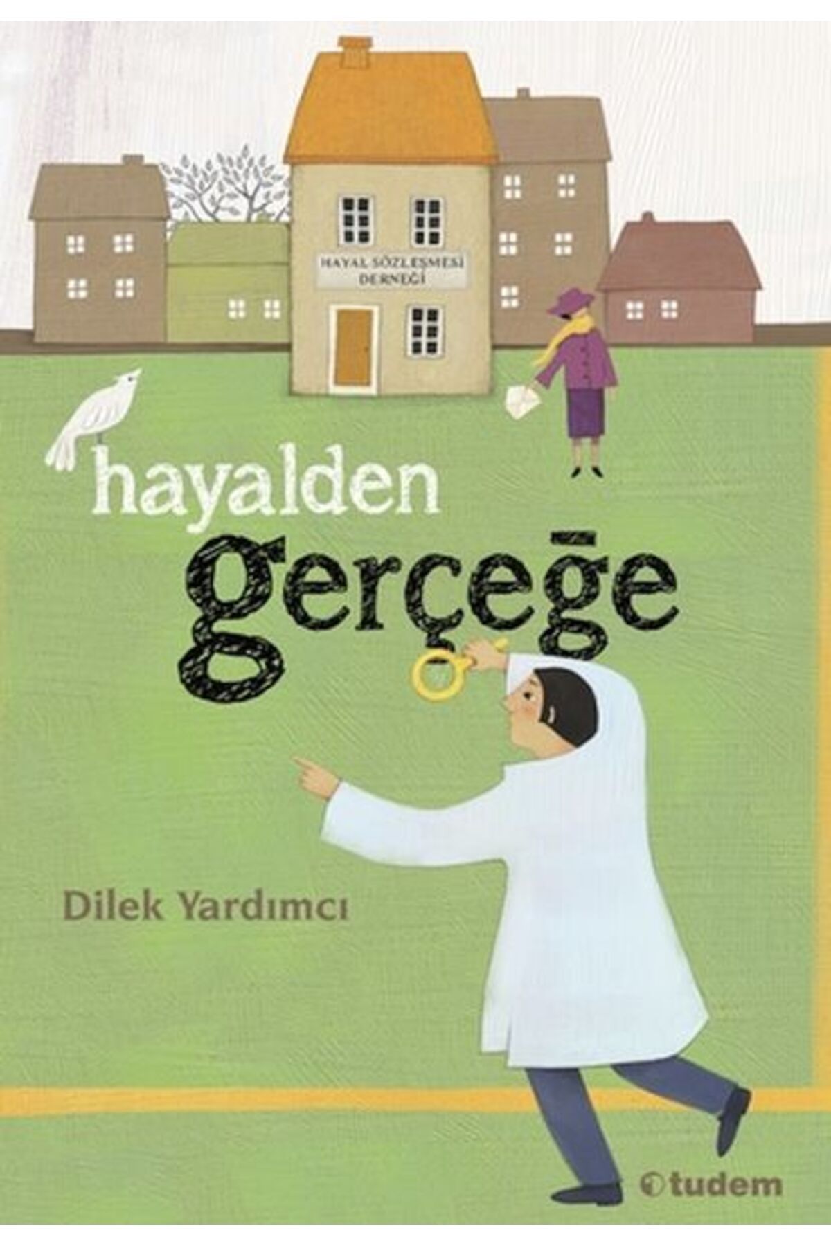 Tudem Yayınları Hayalden Gerçeğe