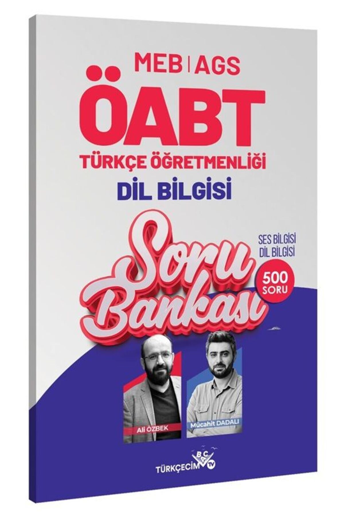 Edebiyat TV Yayınları Türkçecim TV ÖABT MEB-AGS Türkçe Öğretmenliği Dil Bilgisi Soru Bankası Çözümlü - Ali Özbek, Mücahit