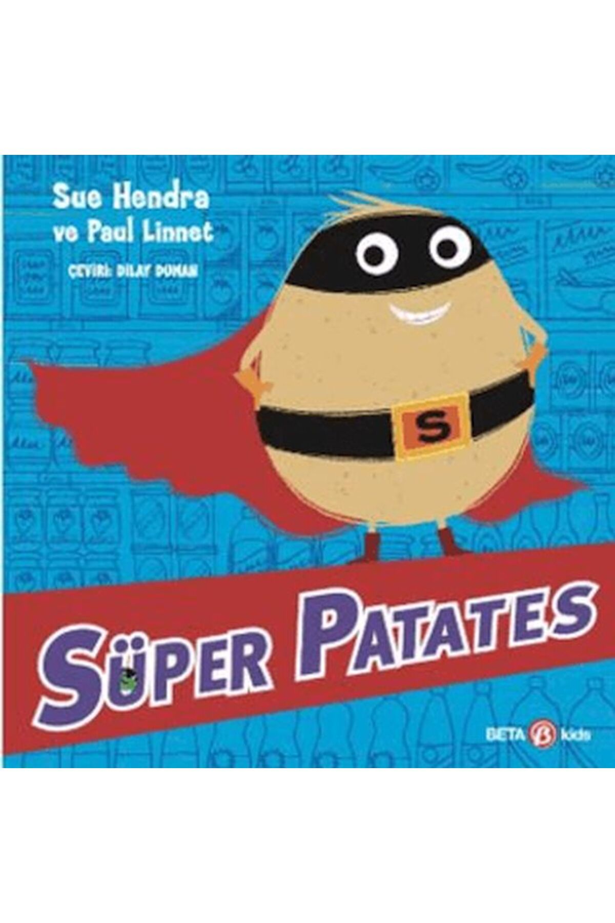 BETA byou Süper Patates