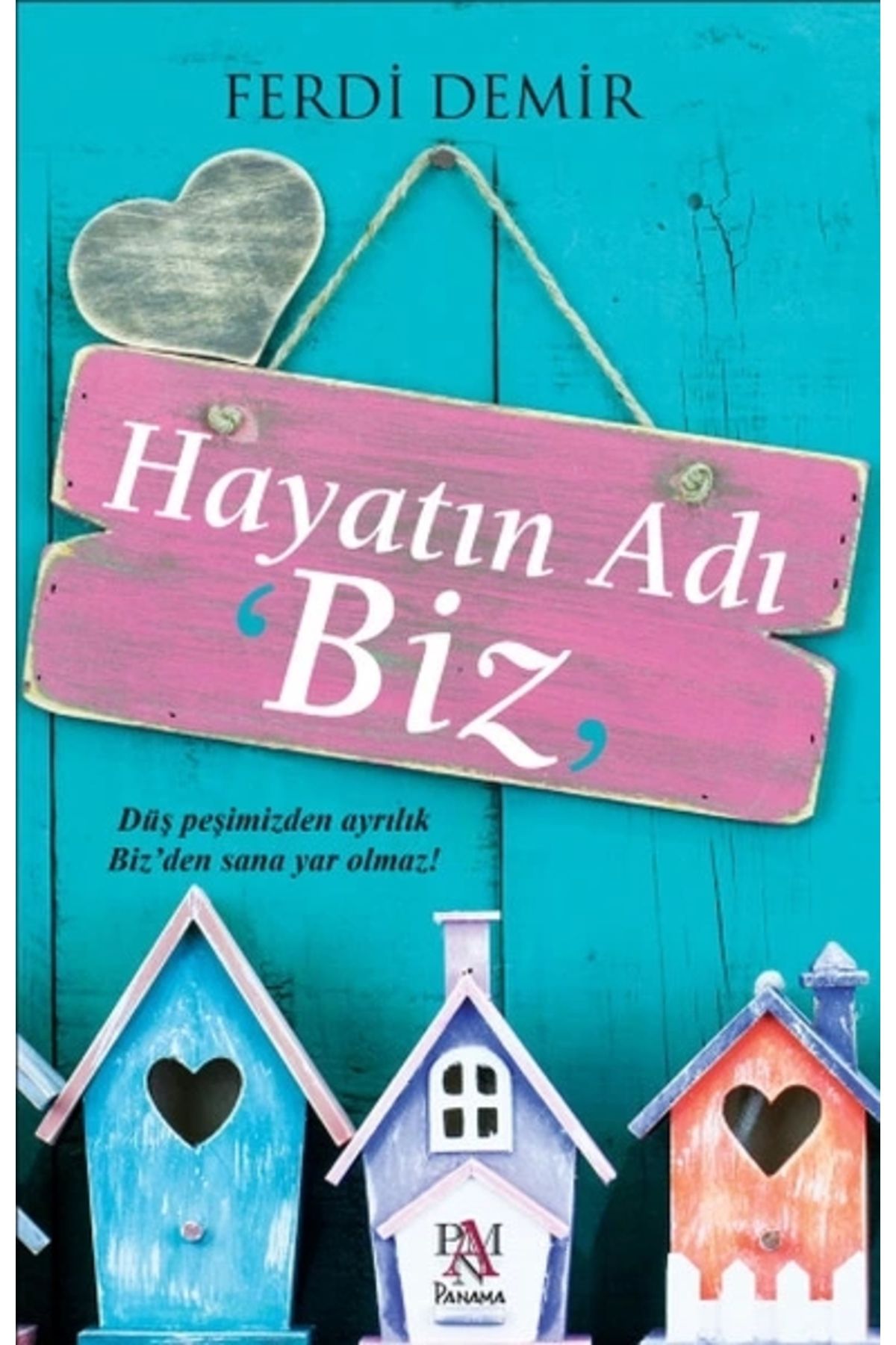Panama Yayıncılık Hayatın Adı Biz