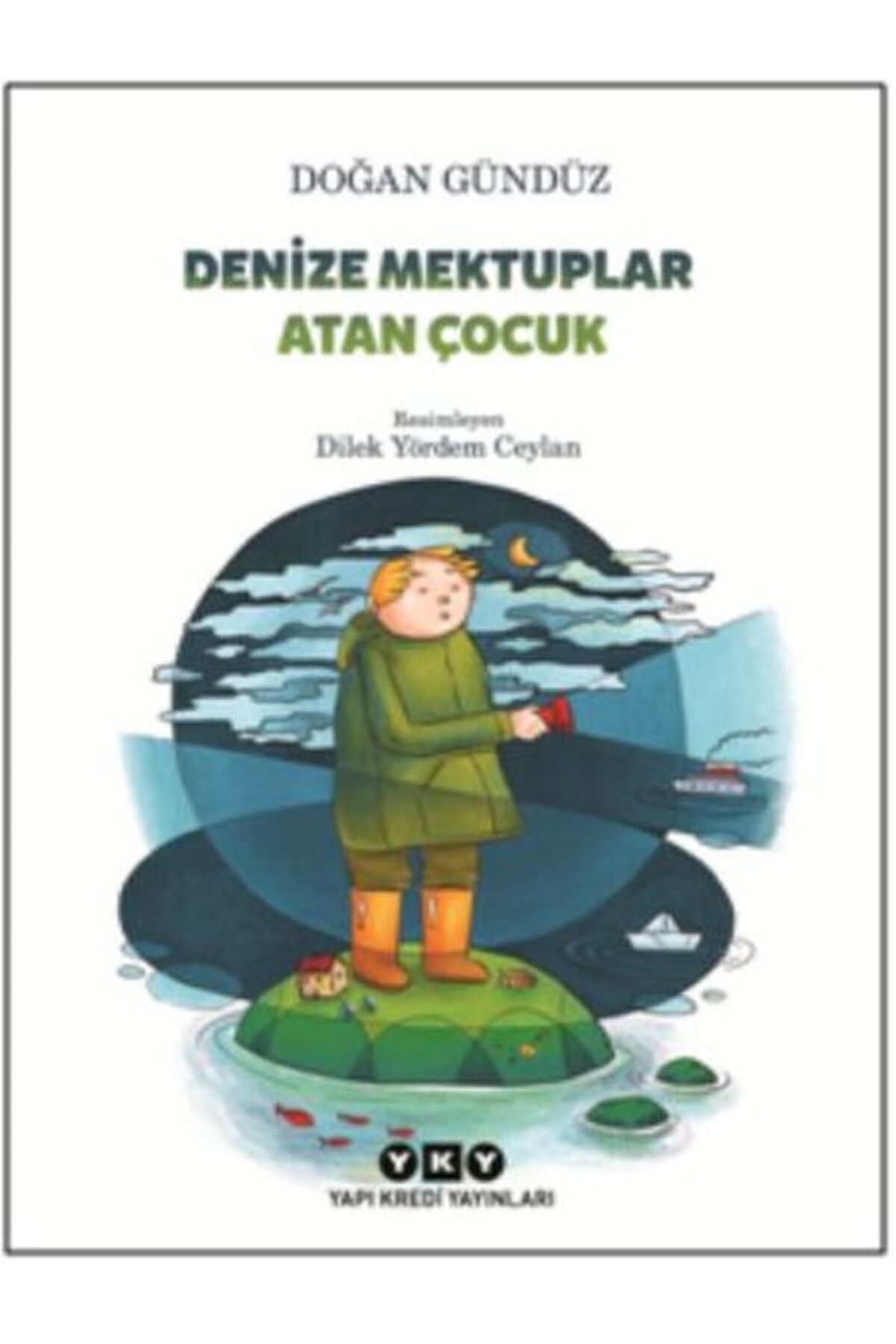 Türk Dil Kurumu Yayınları Denize Mektuplar Atan Çocuk