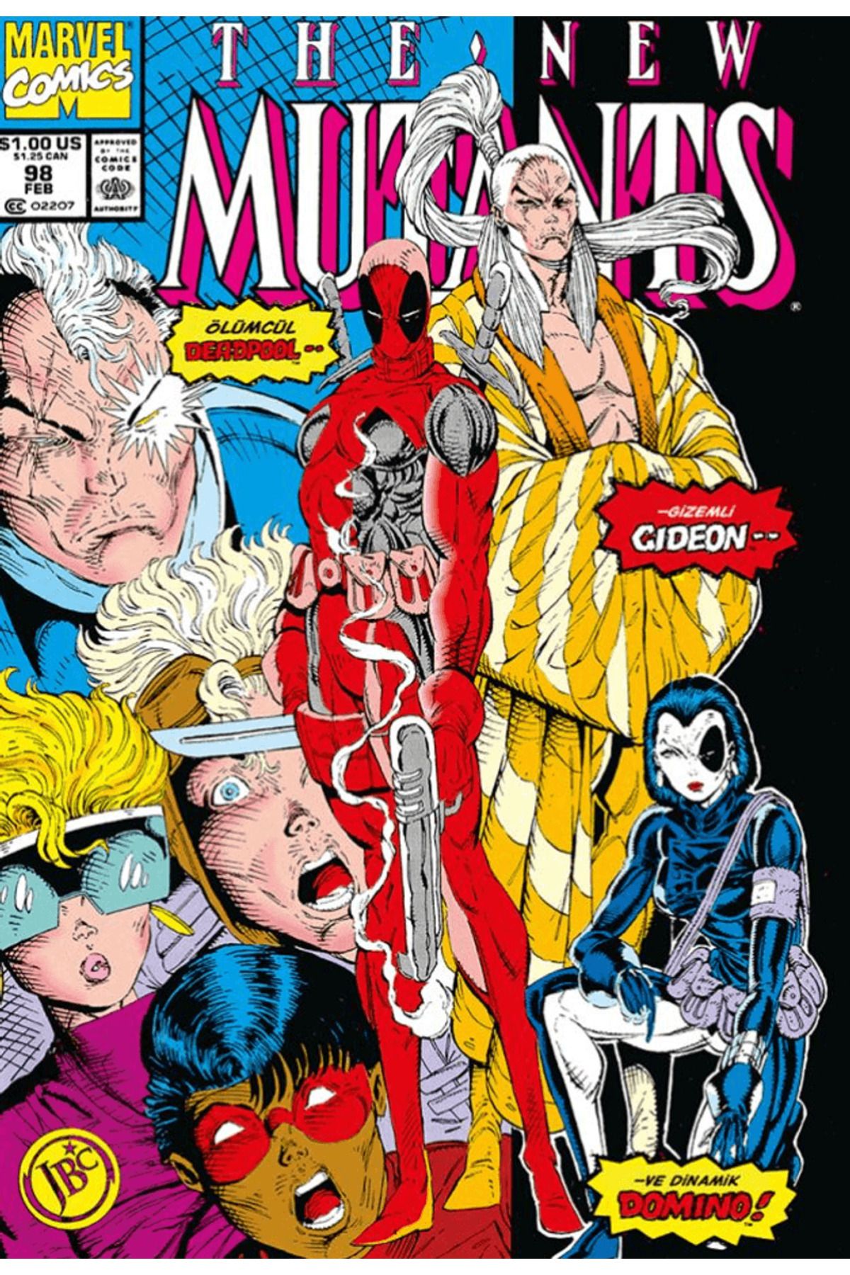 Jbc Yayıncılık Deadpool: New Mutants Sayı 98 / Rob Liefeld / JBC Yayıncılık / 9786057712936