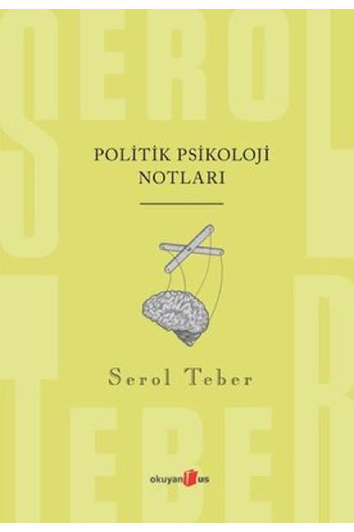 Destek Yayınları Politik Psikoloji Notları