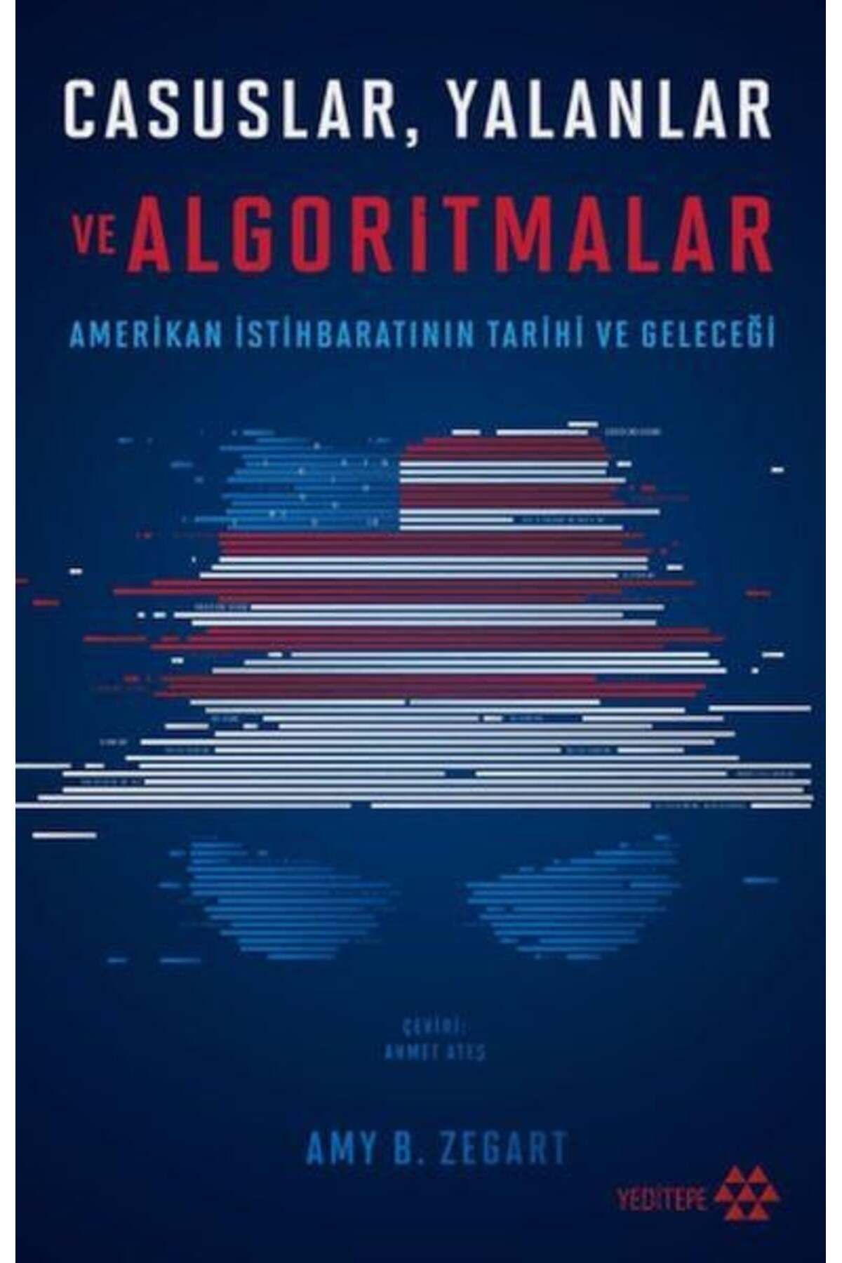 Yeditepe Yayınevi Casuslar Yalanlar Ve Algoritmalar