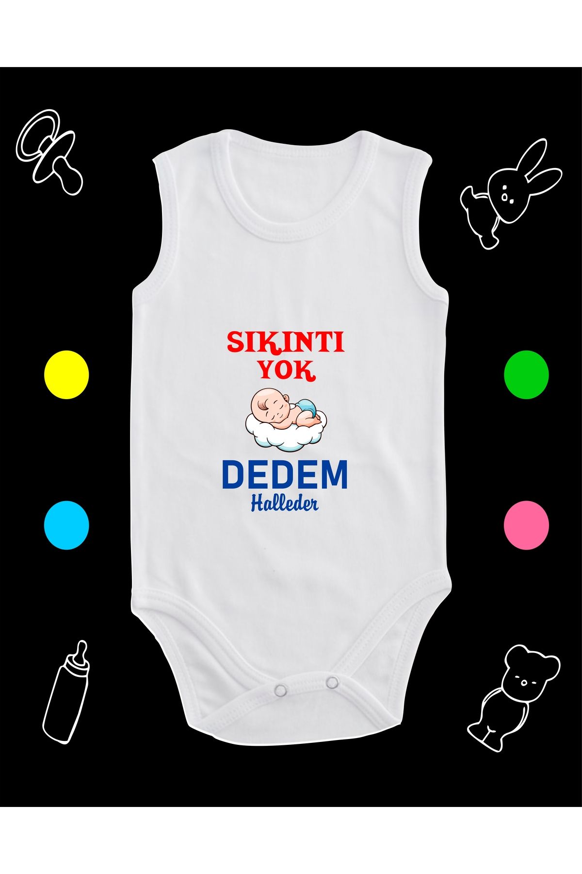 enmalife Pamuklu Sıkıntı Yok Dedem Halleder Baskılı Penye Bebek Body Çıtçıtlı Badi Zıbın SYDH119