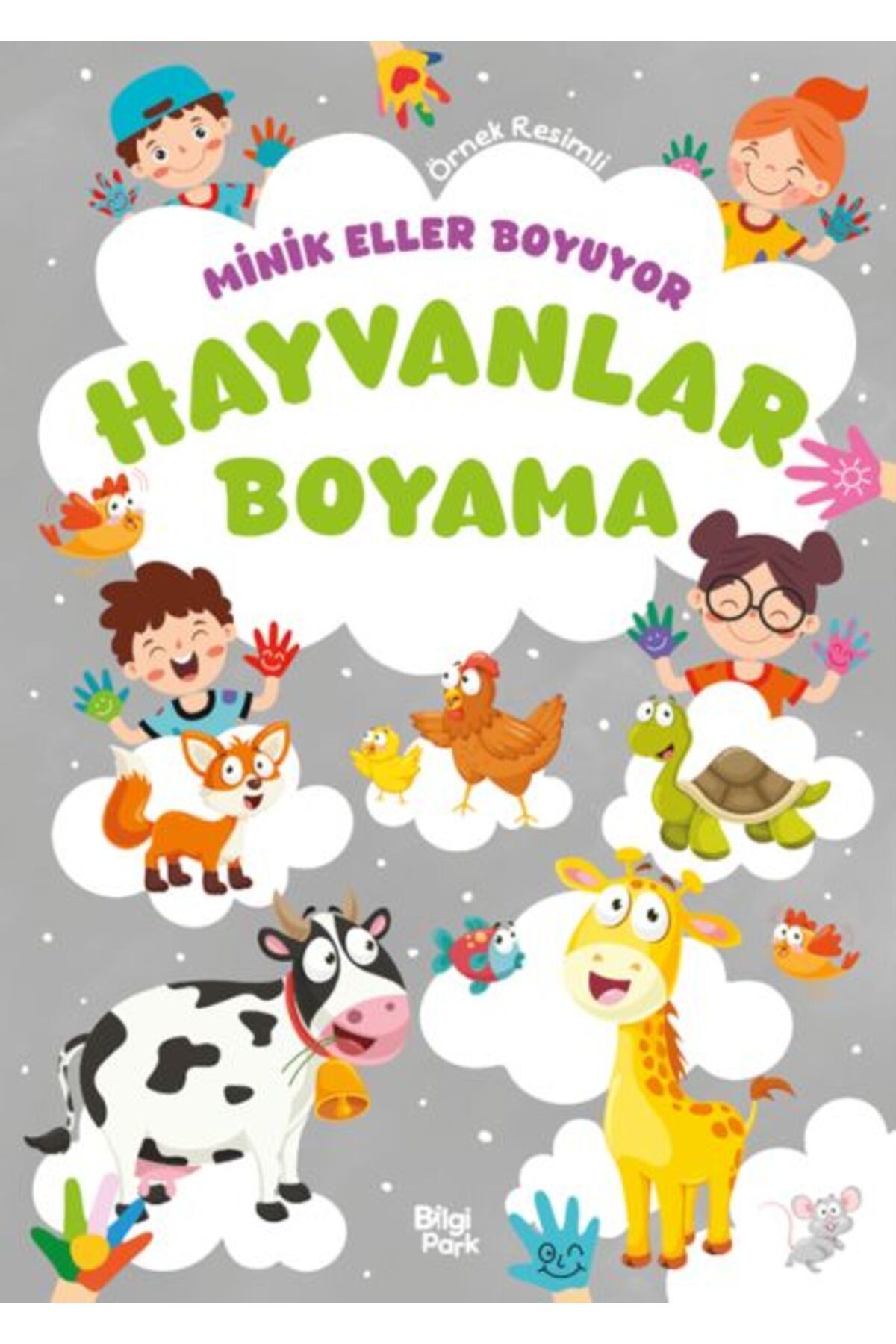 Karma Kitaplar Minik Eller Boyuyor – Hayvanlar Boyama Kitabı (Örnek Resimli)