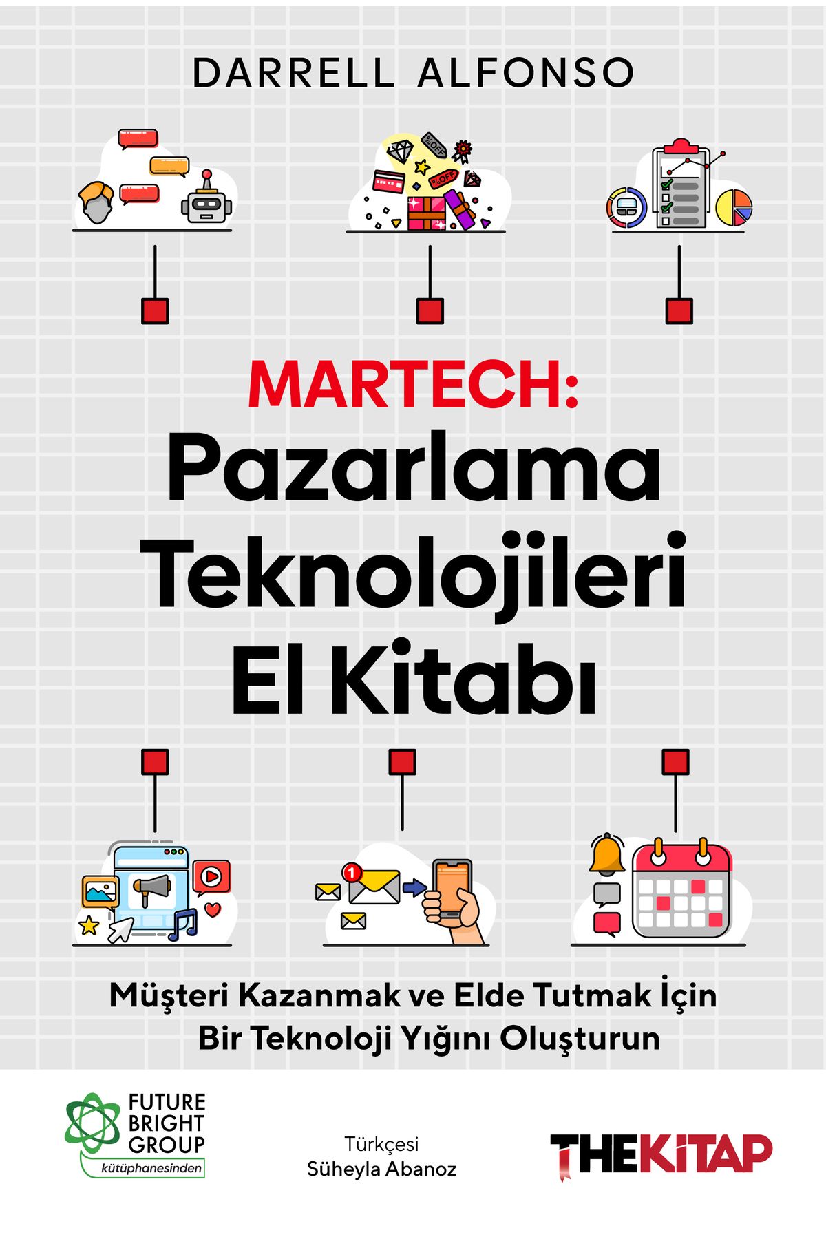 The Kitap Martech El Kitabı (Martech: Pazarlama Teknolojileri El Kitabı)
