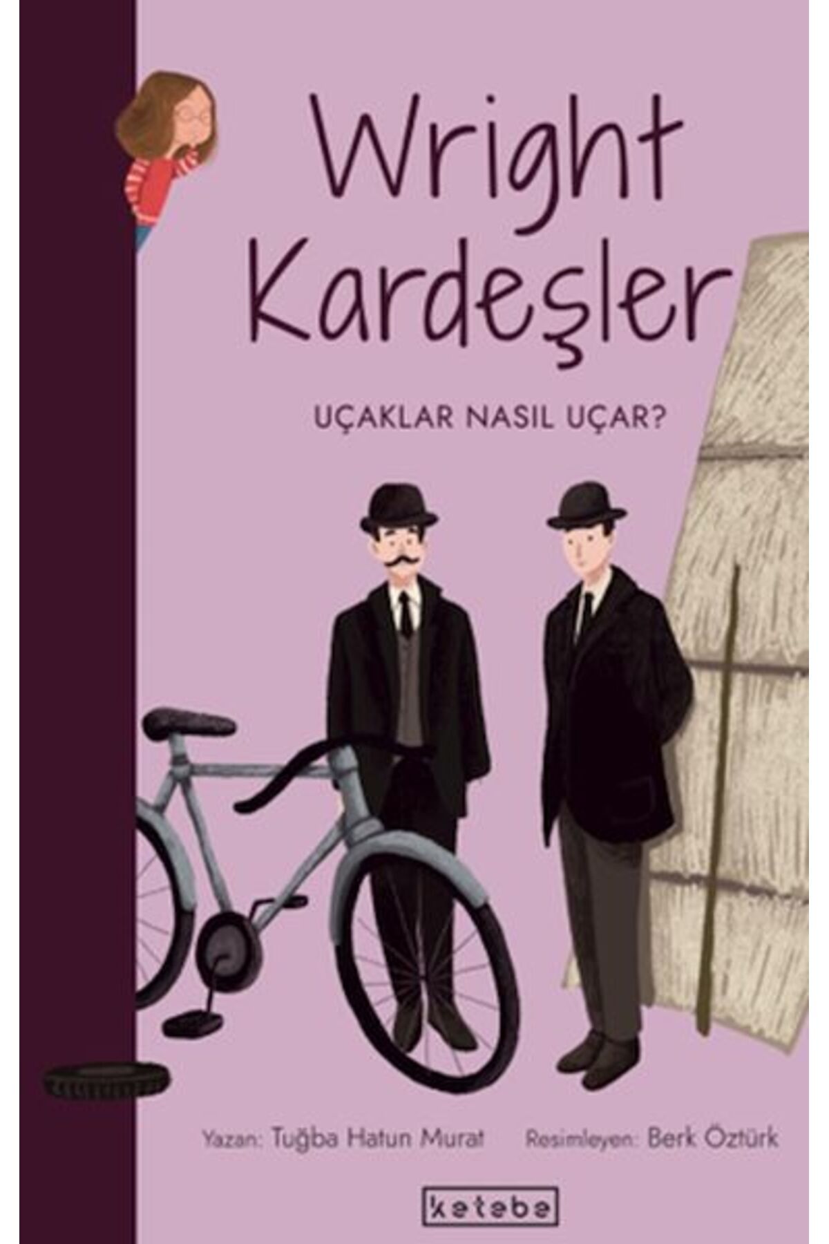 Ketebe Yayınları Parlak Fikirler-Wright Kardeşler