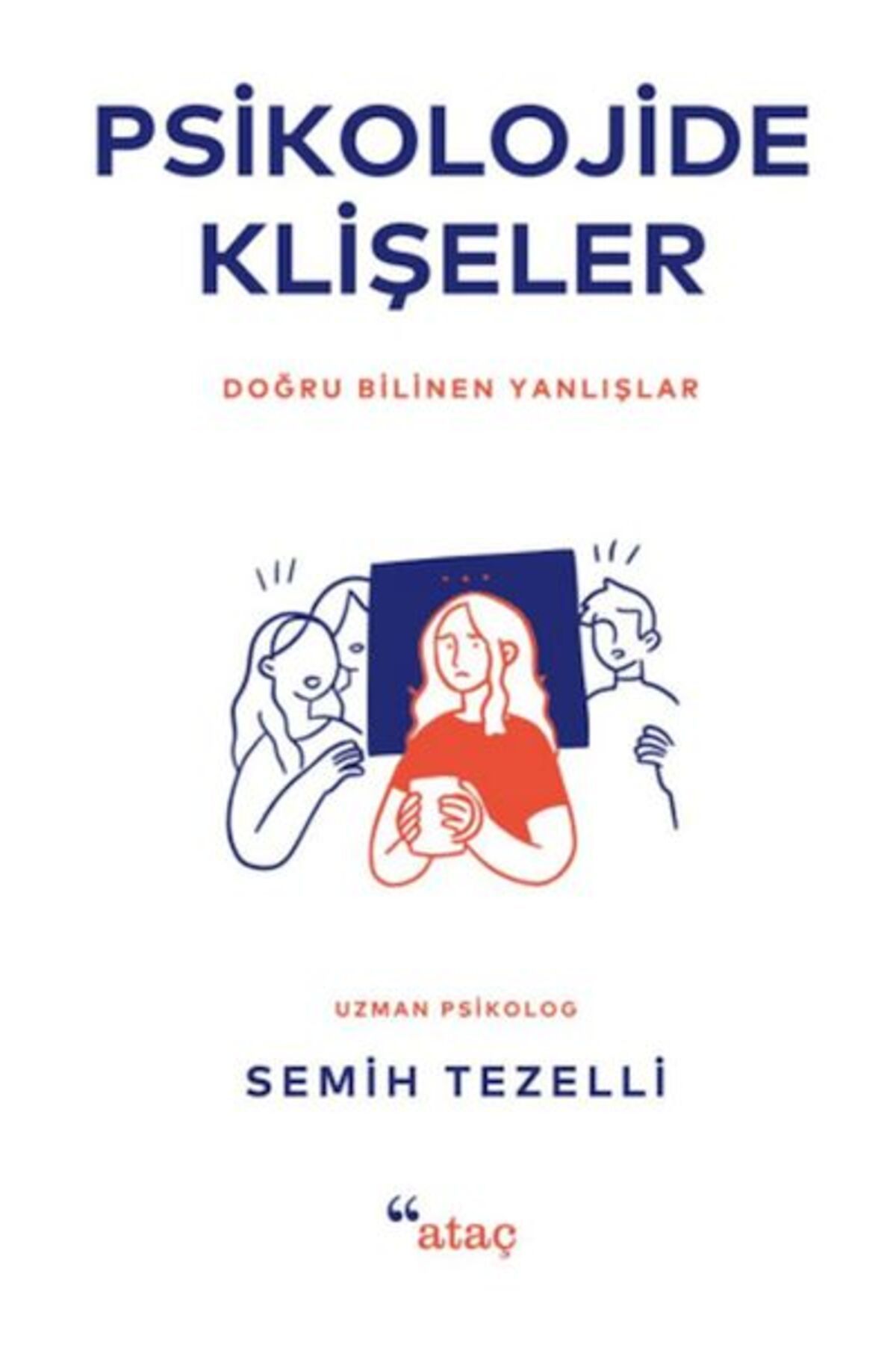 Ataç Yayınları Psikolojide Klişeler