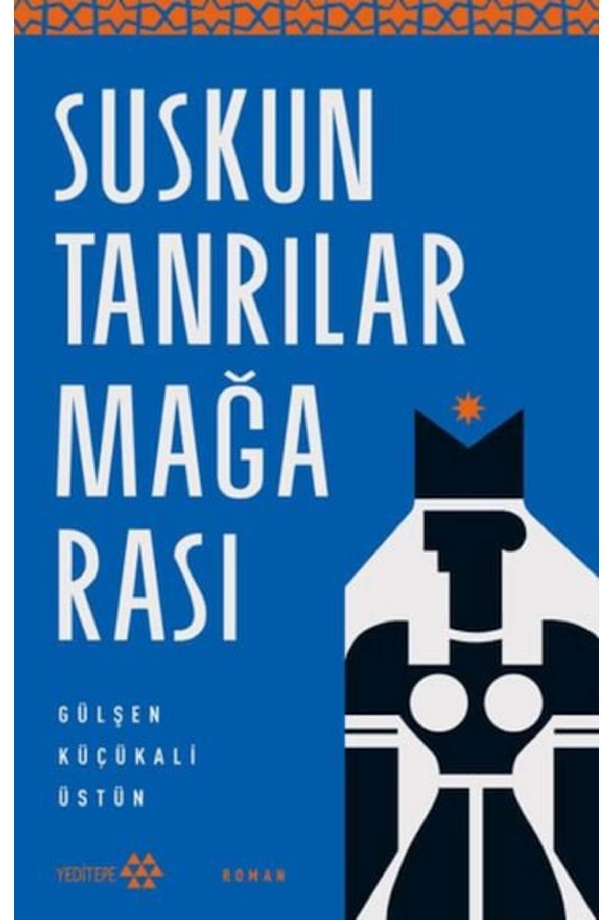 Yeditepe Yayınevi Suskun Tanrılar Mağarası