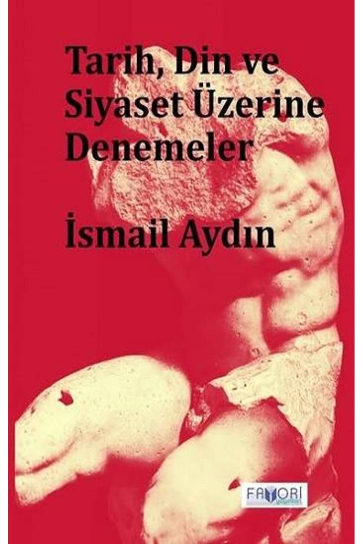 Favori Yayınları Tarih, Din ve Siyaset Üzerine Denemeler