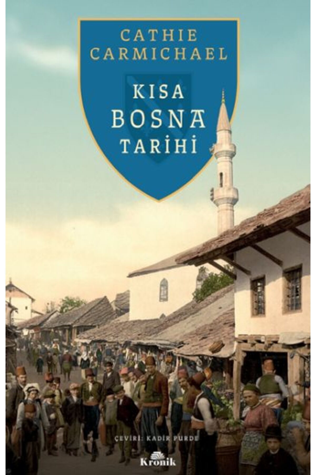 Kronik Kitap Kısa Bosna Tarihi