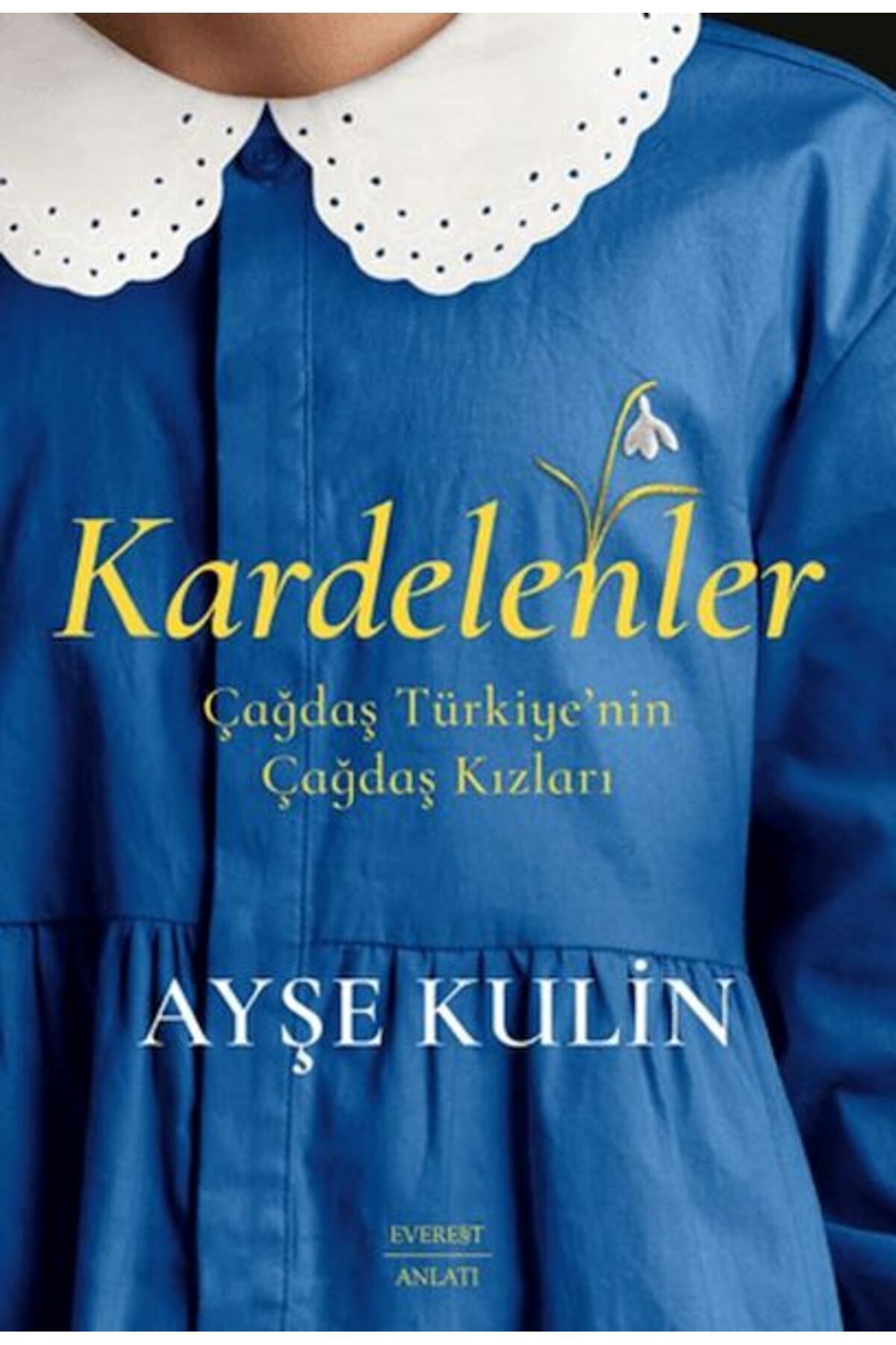 Everest Yayınları Kardelenler