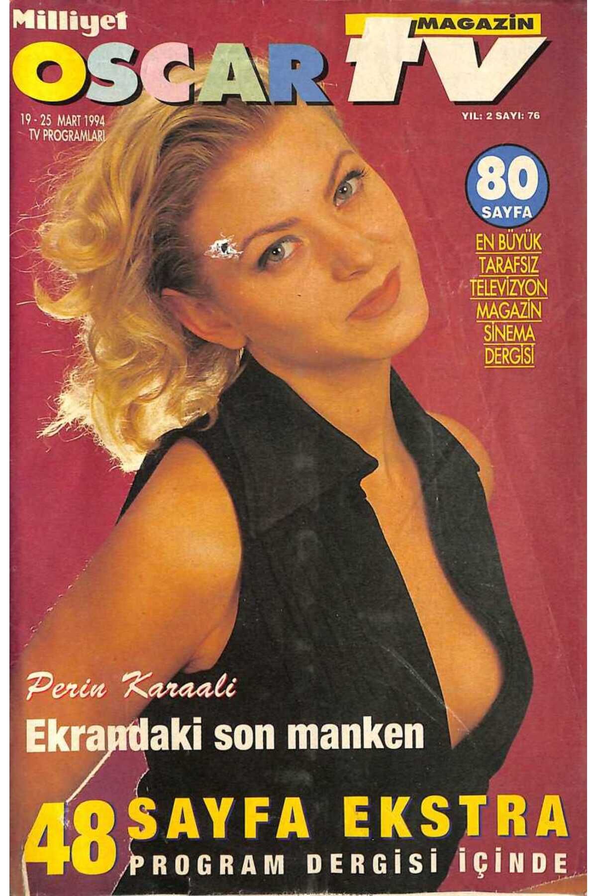 Gökçe Koleksiyon Milliyet Oscar TV Dergisi 19-25 Mart 1994 Sayı 76 - Kemal Sunal Dinlenmeden Kamera Karşısında NDR8