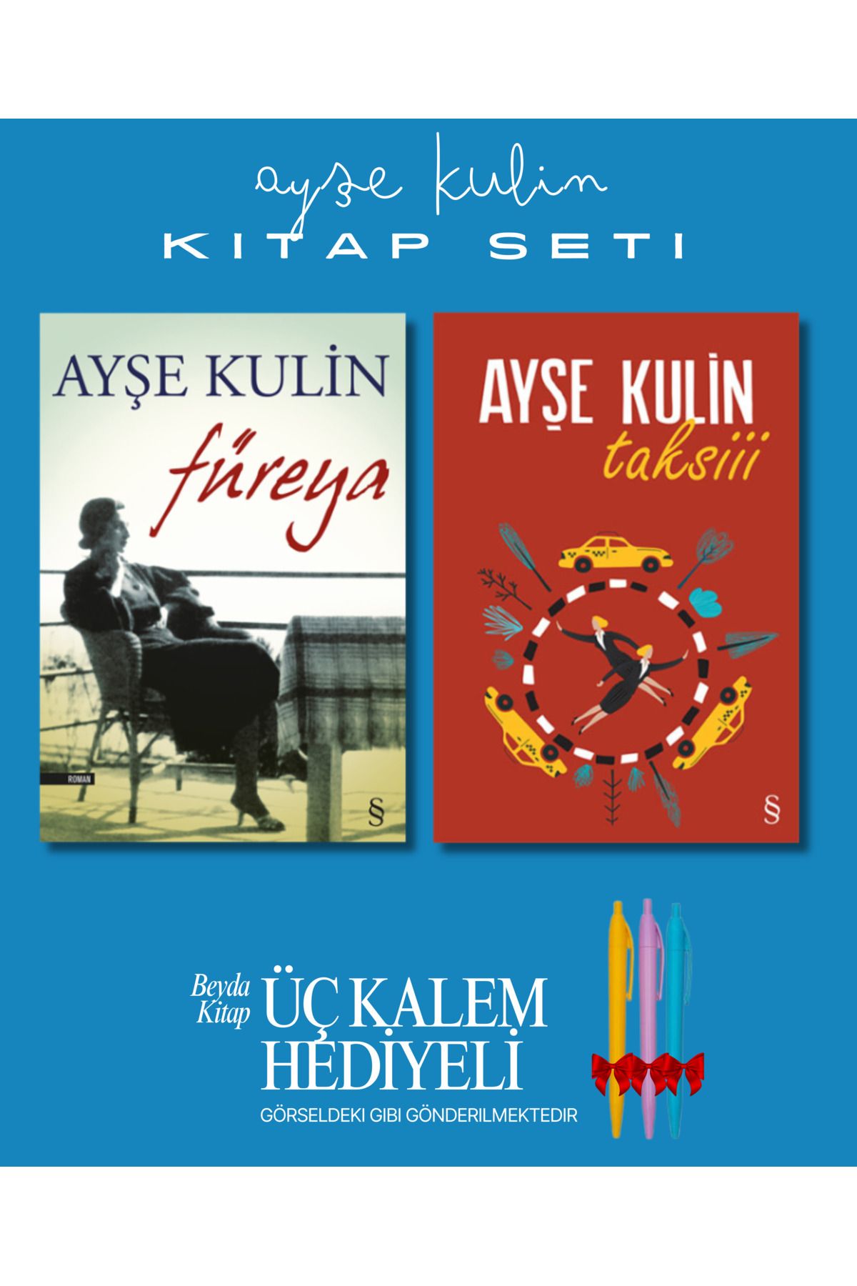 Everest Yayınları Füreya - Taksiii - Ayşe Kulin - Kitap Seti - Üç Kalem Hediyeli