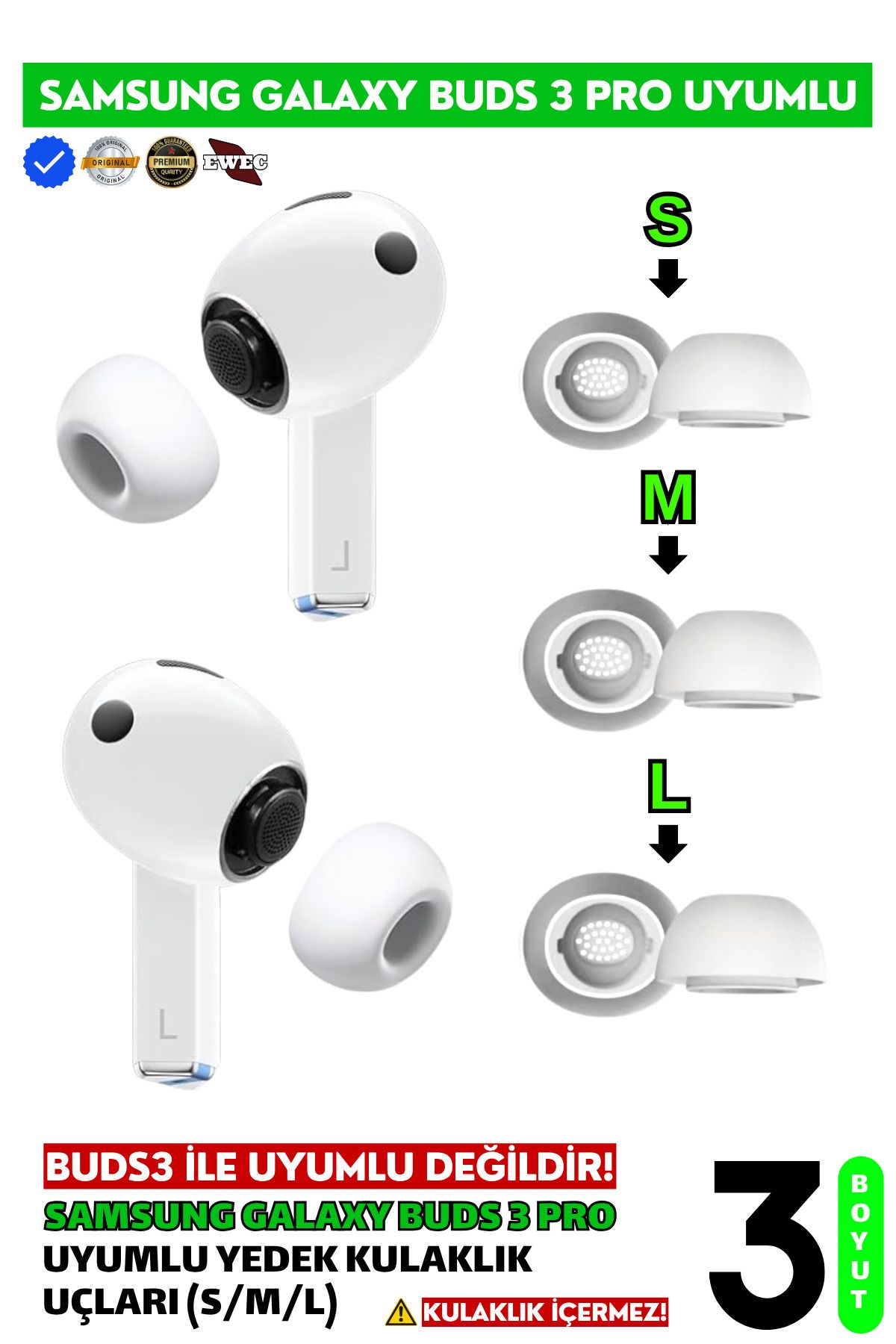EWEC Samsung Galaxy Buds3 Pro Uyumlu Üç Boyut Premium Yedek Silikon Kulaklık Uçları (S, M, L)
